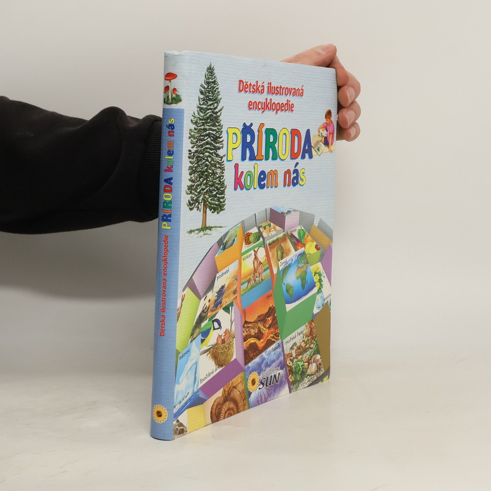 Eloísa Cancio Barón Příroda kolem nás: dětská ilustrovaná encyklopedie