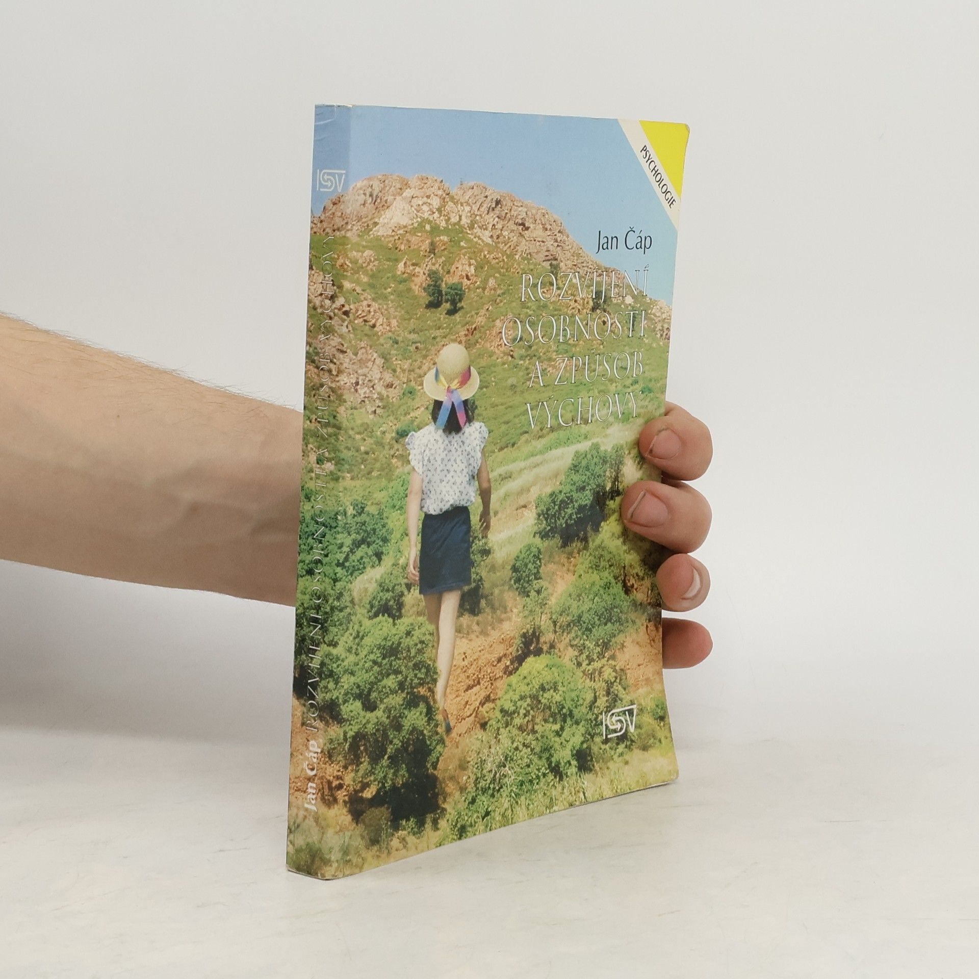 Jan Čáp Rozvíjení osobnosti a způsob výchovy