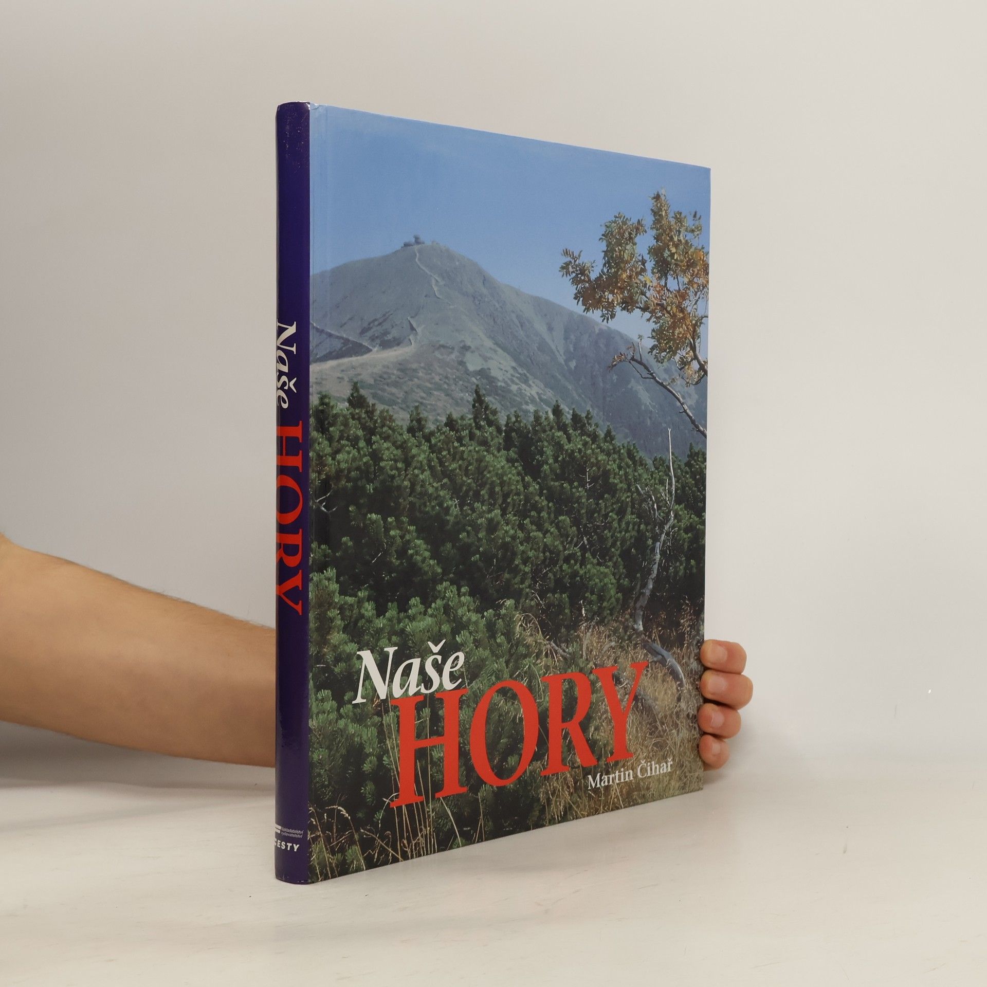 Martin Čihař Naše hory