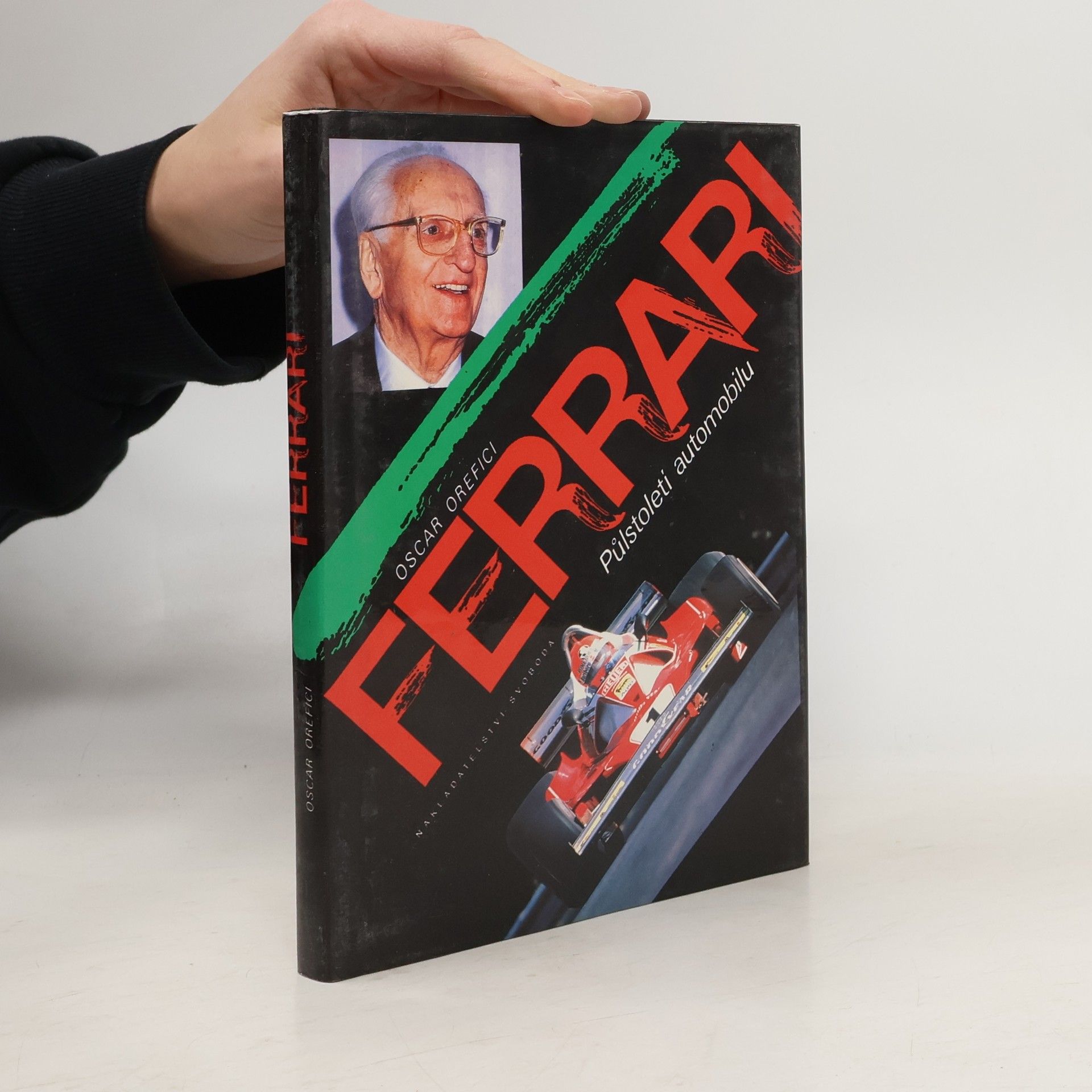 Oscar Orefici Ferrari. Půlstoletí automobilu