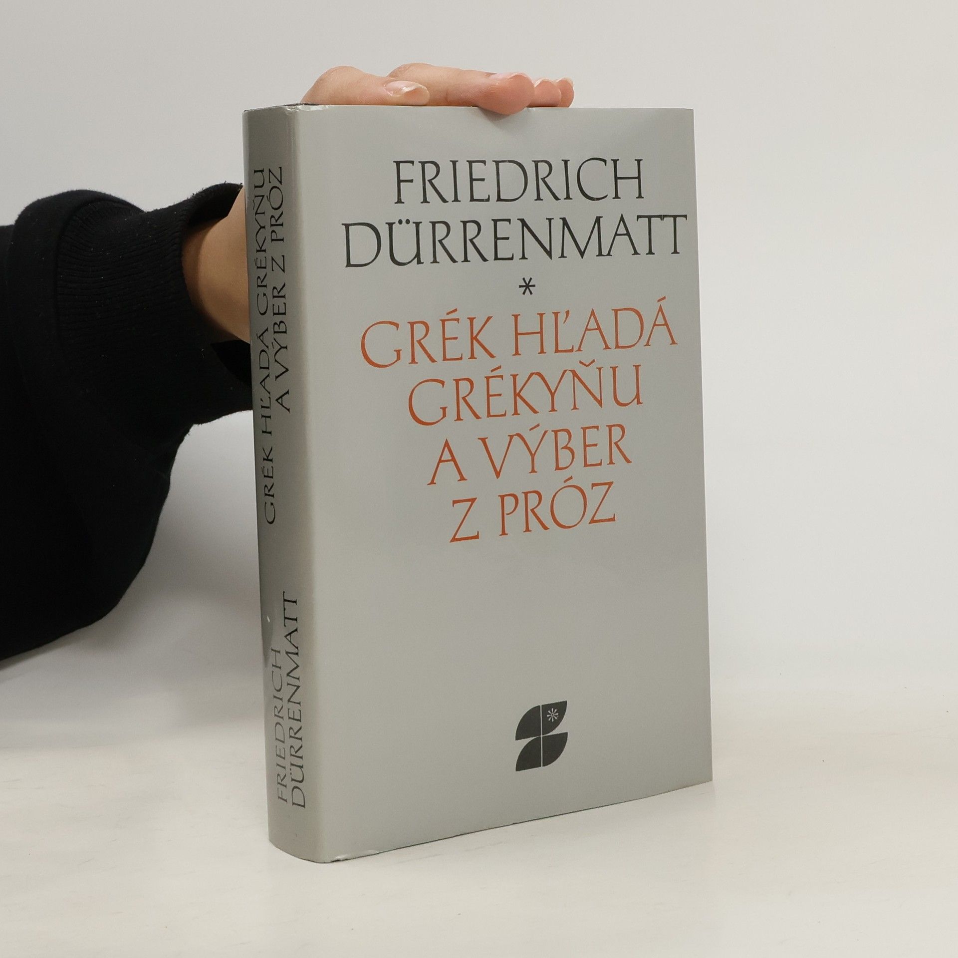Friedrich Dürrenmatt Grék hľadá Grékyňu a výber z próz