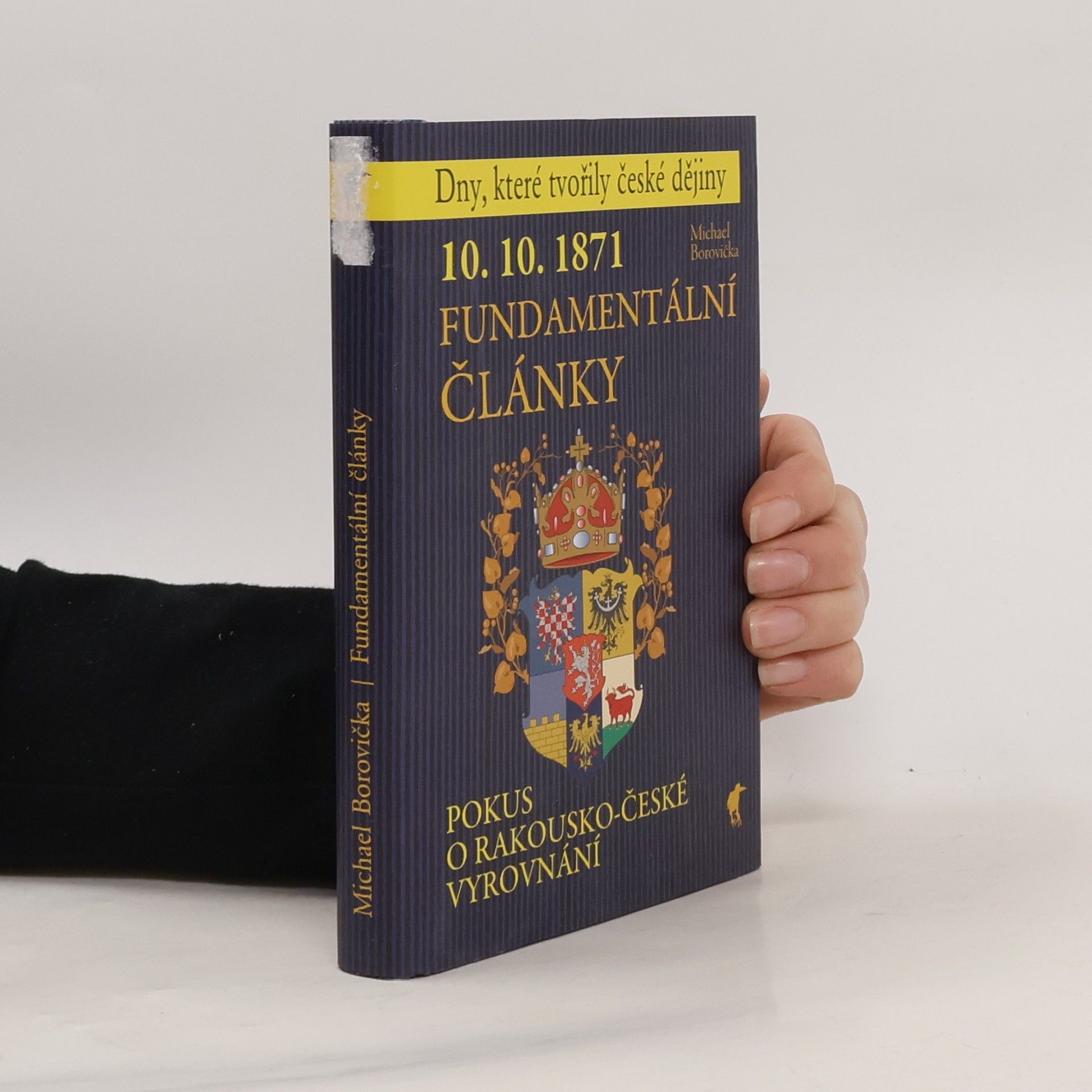 Michael Borovička 10. 10. 1871 - Fundamentální články: Pokus o rakousko-české vyrovnání