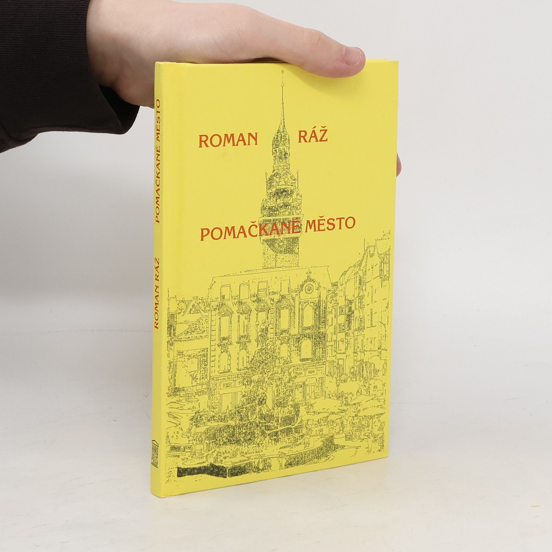 Roman Ráž Pomačkané město