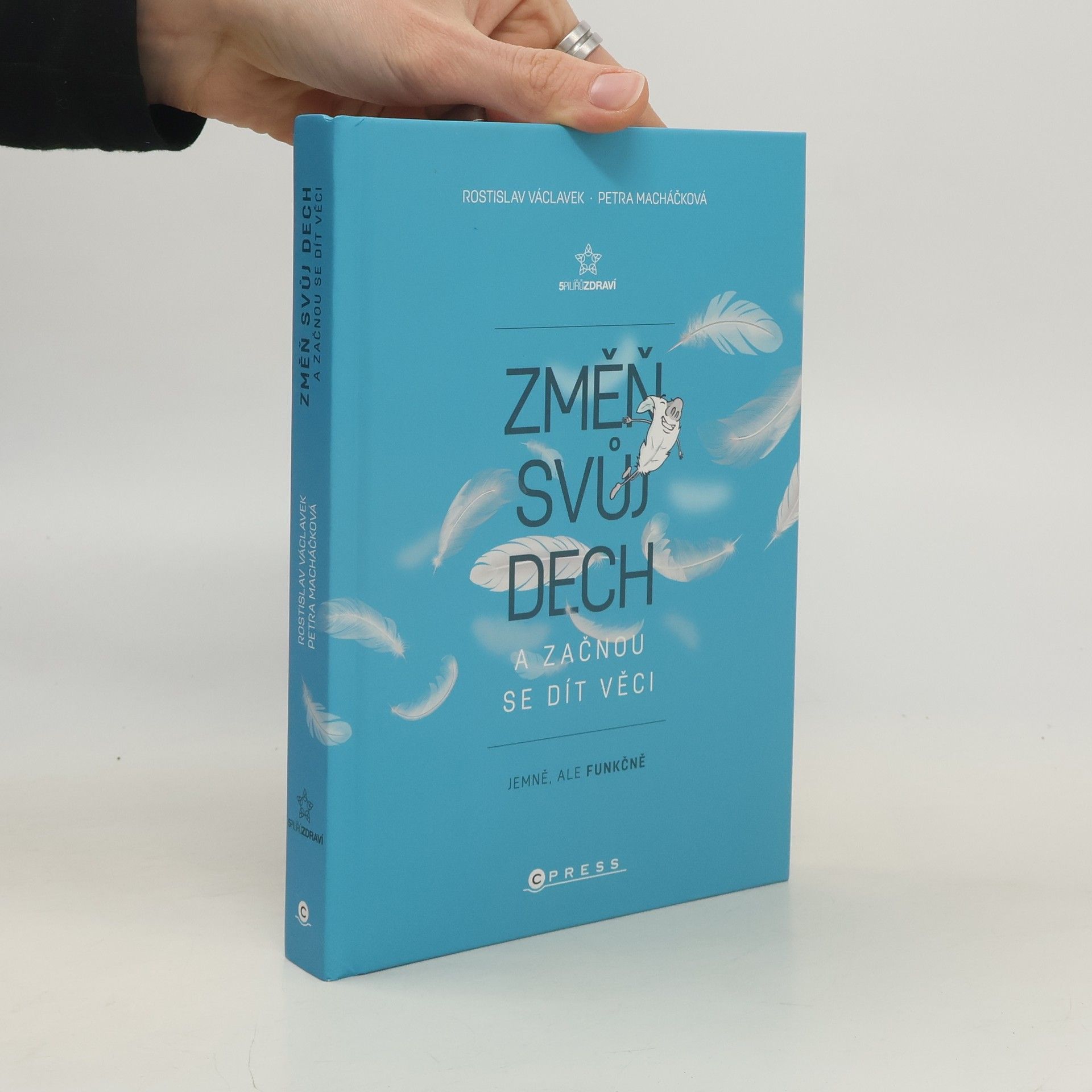 Rostislav Václavek Změň svůj dech a začnou se dít věci