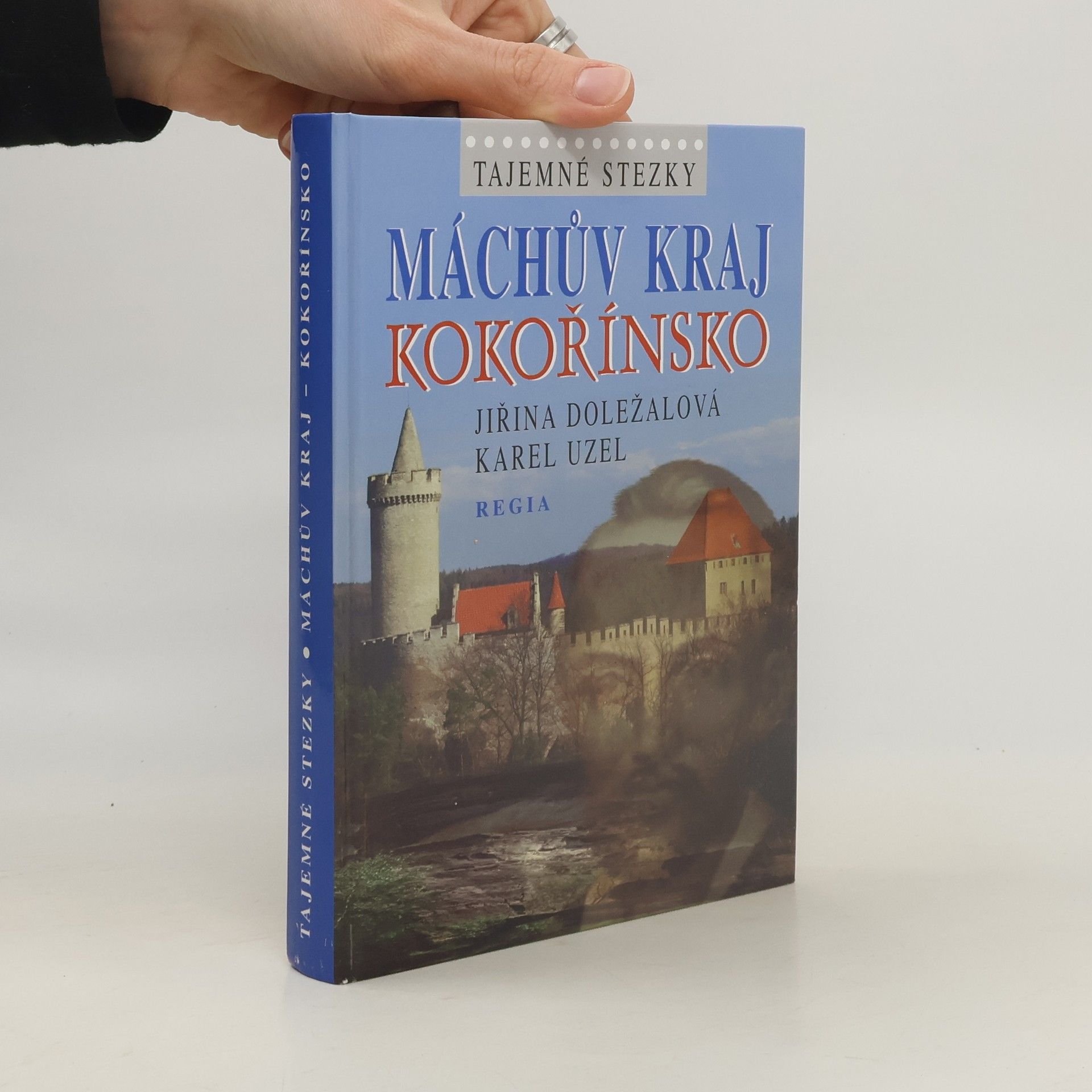 Karel Uzel Máchův kraj - Kokořínsko