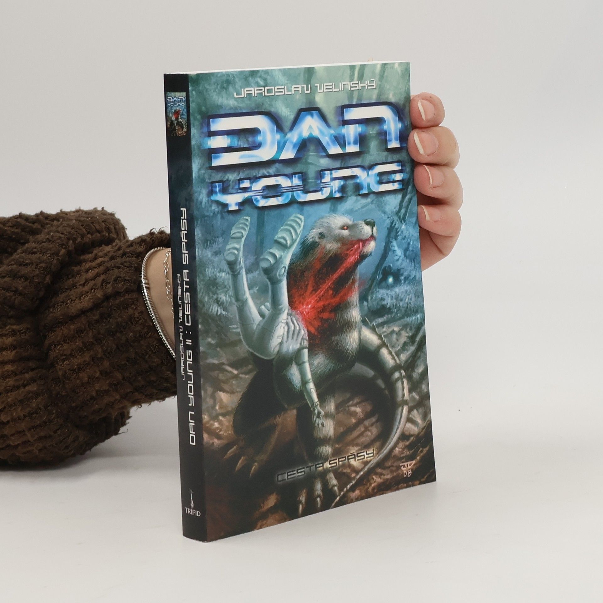 Jaroslav Velinský Cesta spásy. Dan Young