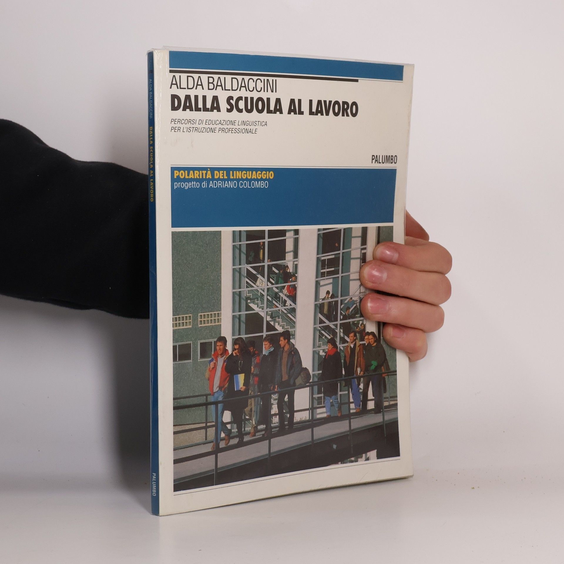 Alda Baldaccini Dalla scuola al lavoro