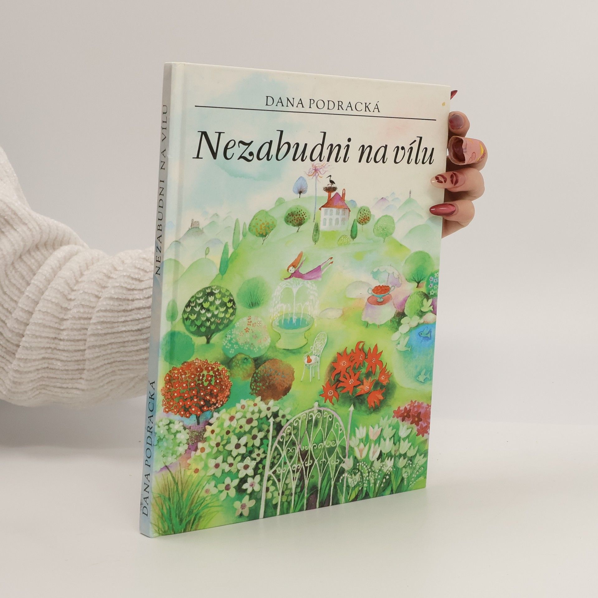 Dana Podracká Nezabudni na vílu