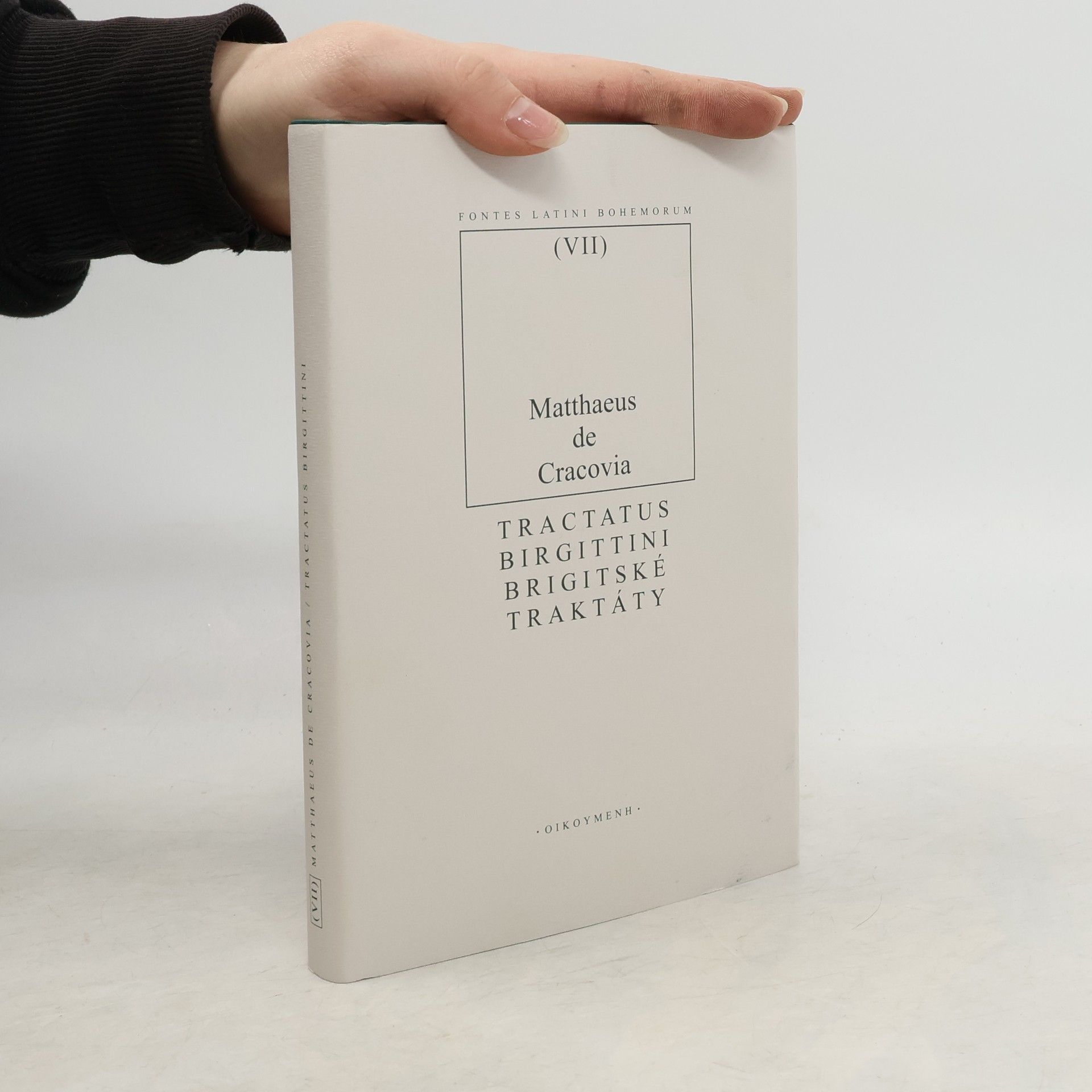 asi Mateusz z. Krakowa Tractatus Birgittini. Brigitské traktáty