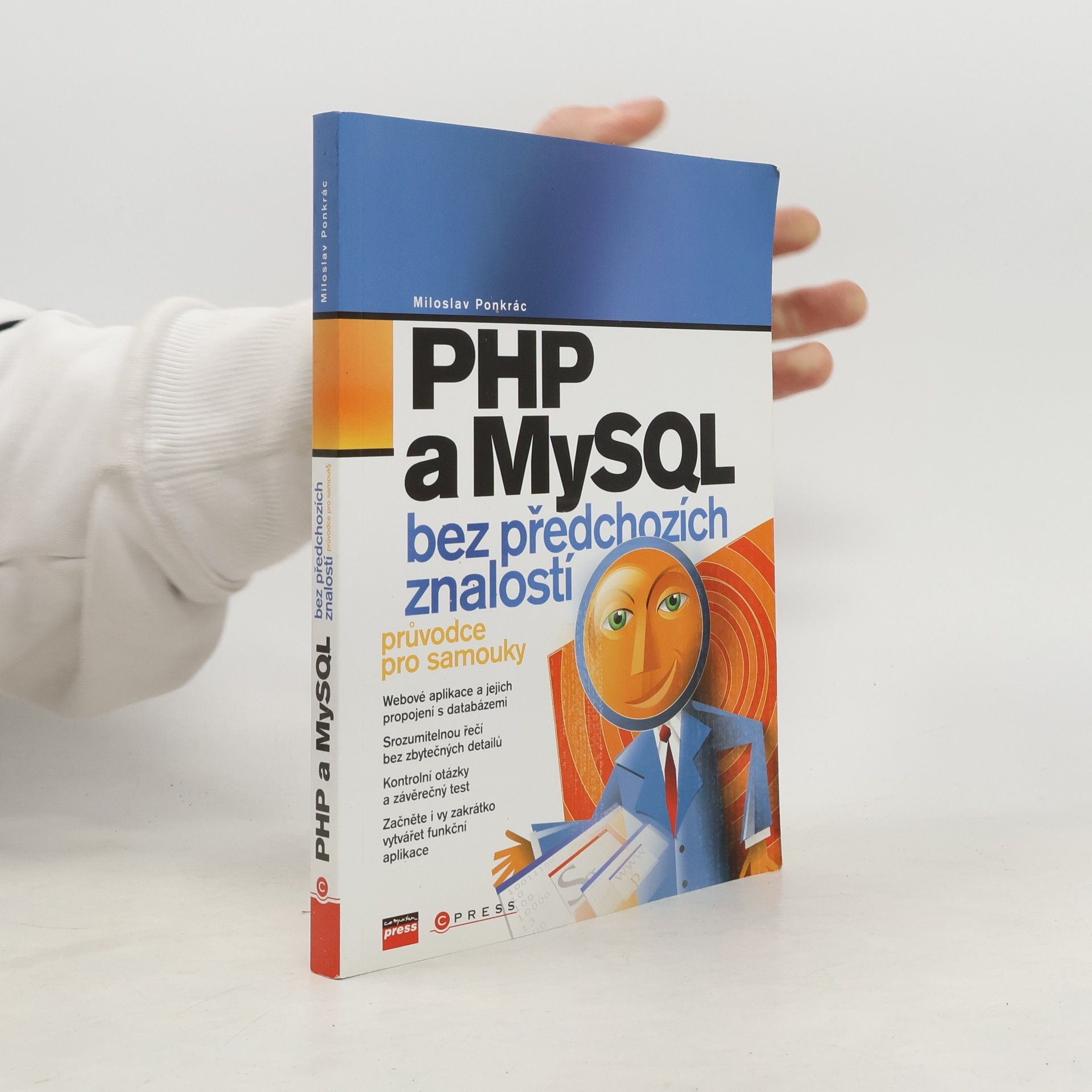 Miloslav Ponkrác PHP a MySQL bez předchozích znalostí