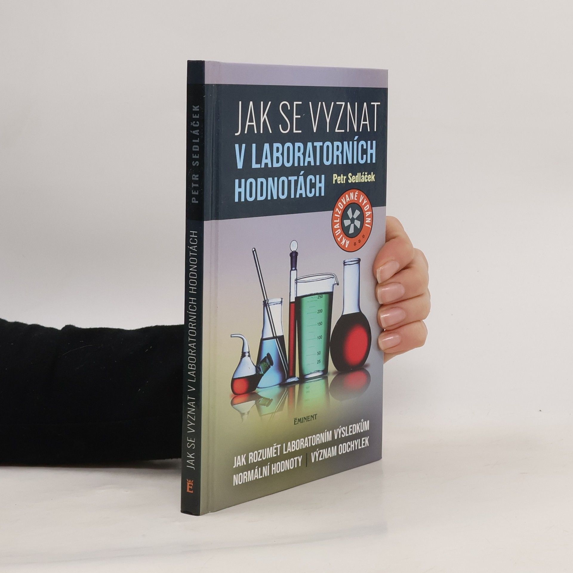 Petr Sedláček Jak se vyznat v laboratorních hodnotách