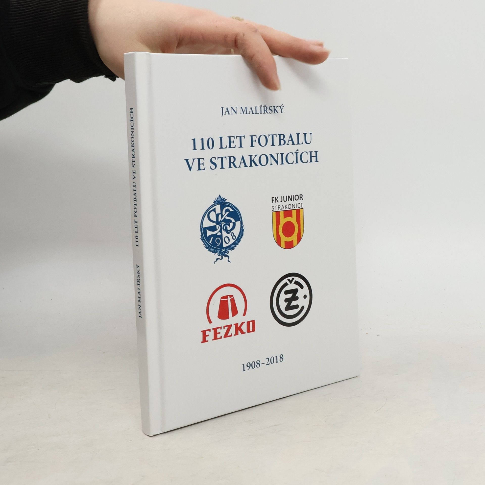 Jan Malířský 110 let fotbalu ve Strakonicích