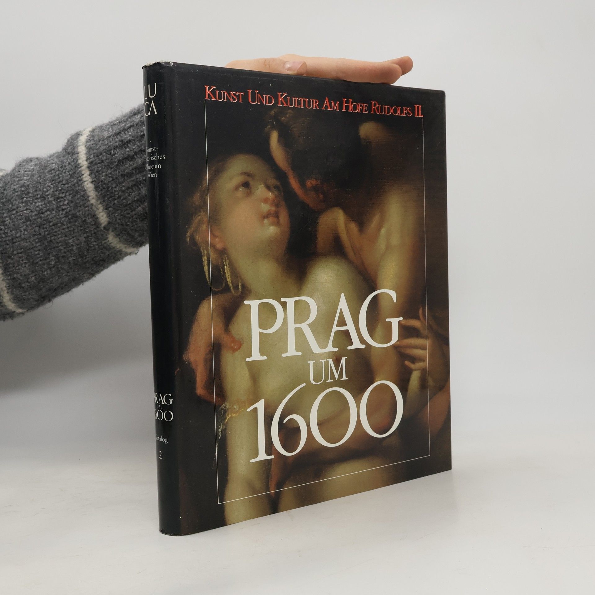 Autorenkollektiv Prag um 1600 II.