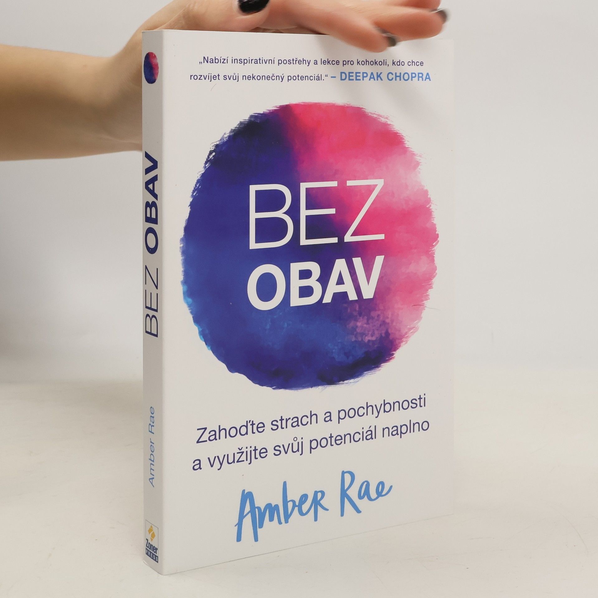 Amber Rae Bez obav : jak překonat strach a pochybnosti a odemknout svůj plný potenciál