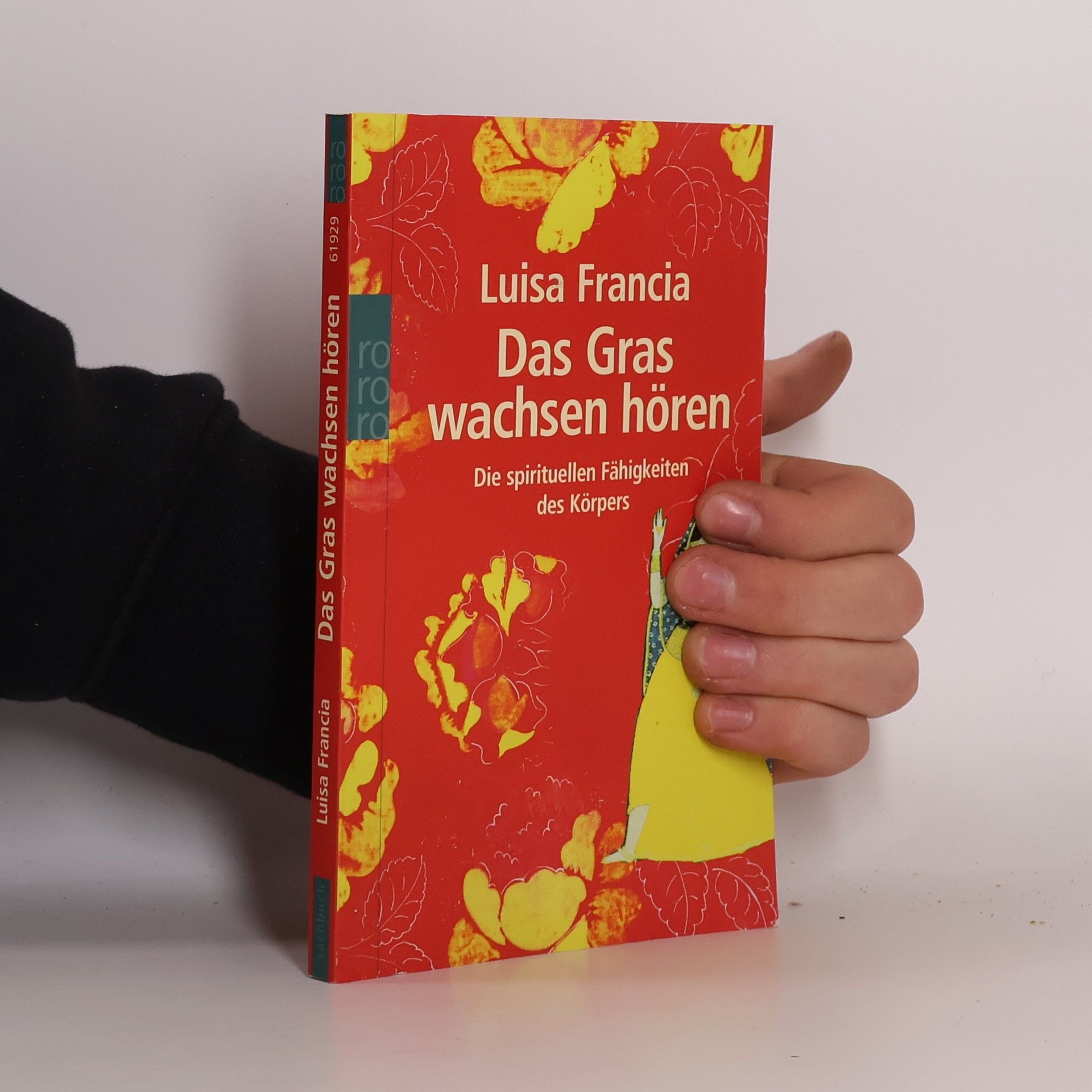 Luisa Francia Das Gras wachsen hören