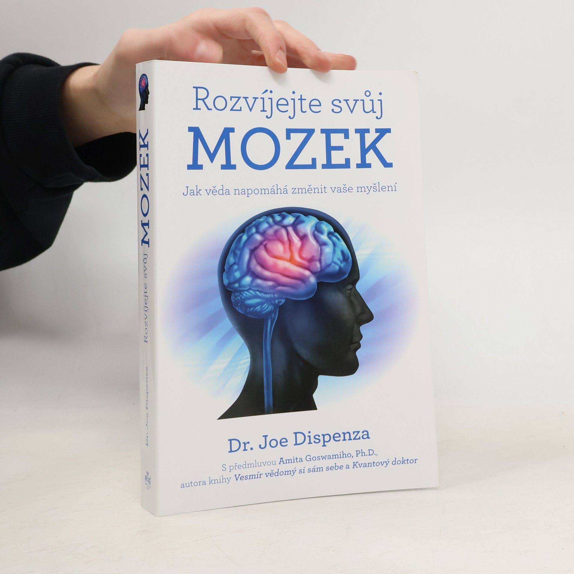 Joe Dispenza Rozvíjejte svůj mozek