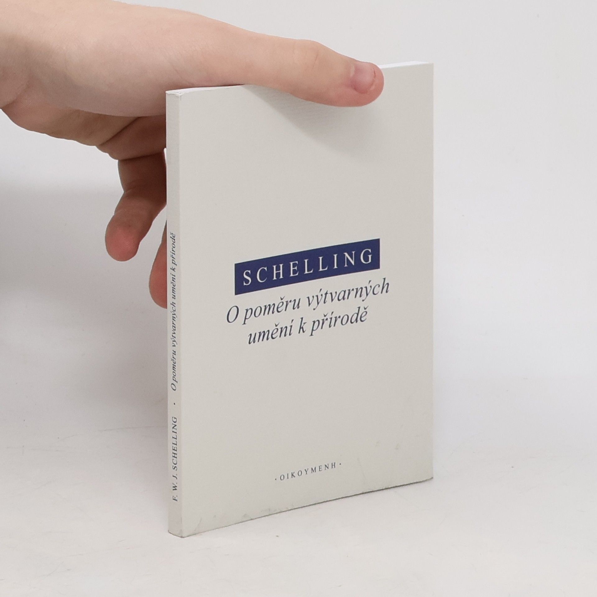 Friedrich Wilhelm Joseph Schelling O poměru výtvarných umění k přírodě