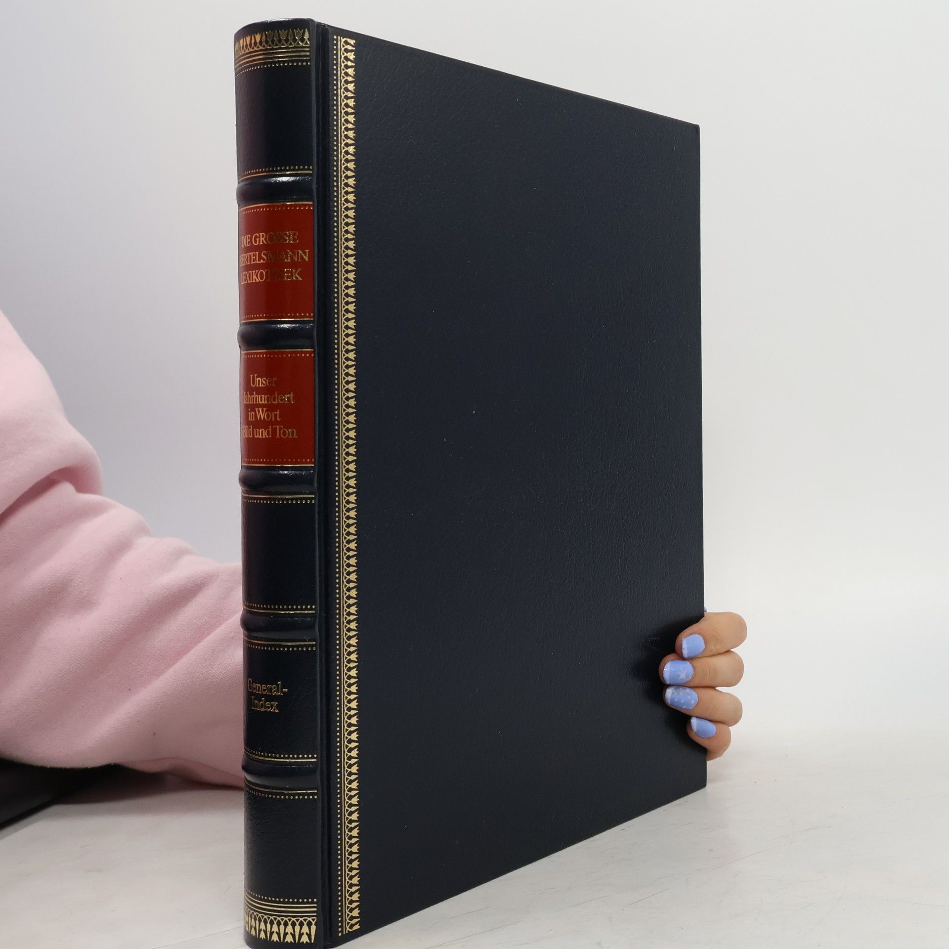 Autorenkollektiv Die grosse Bertelsmann Lexikothek. Unser Jahrhundert in Wort Bild und Ton. General-Index