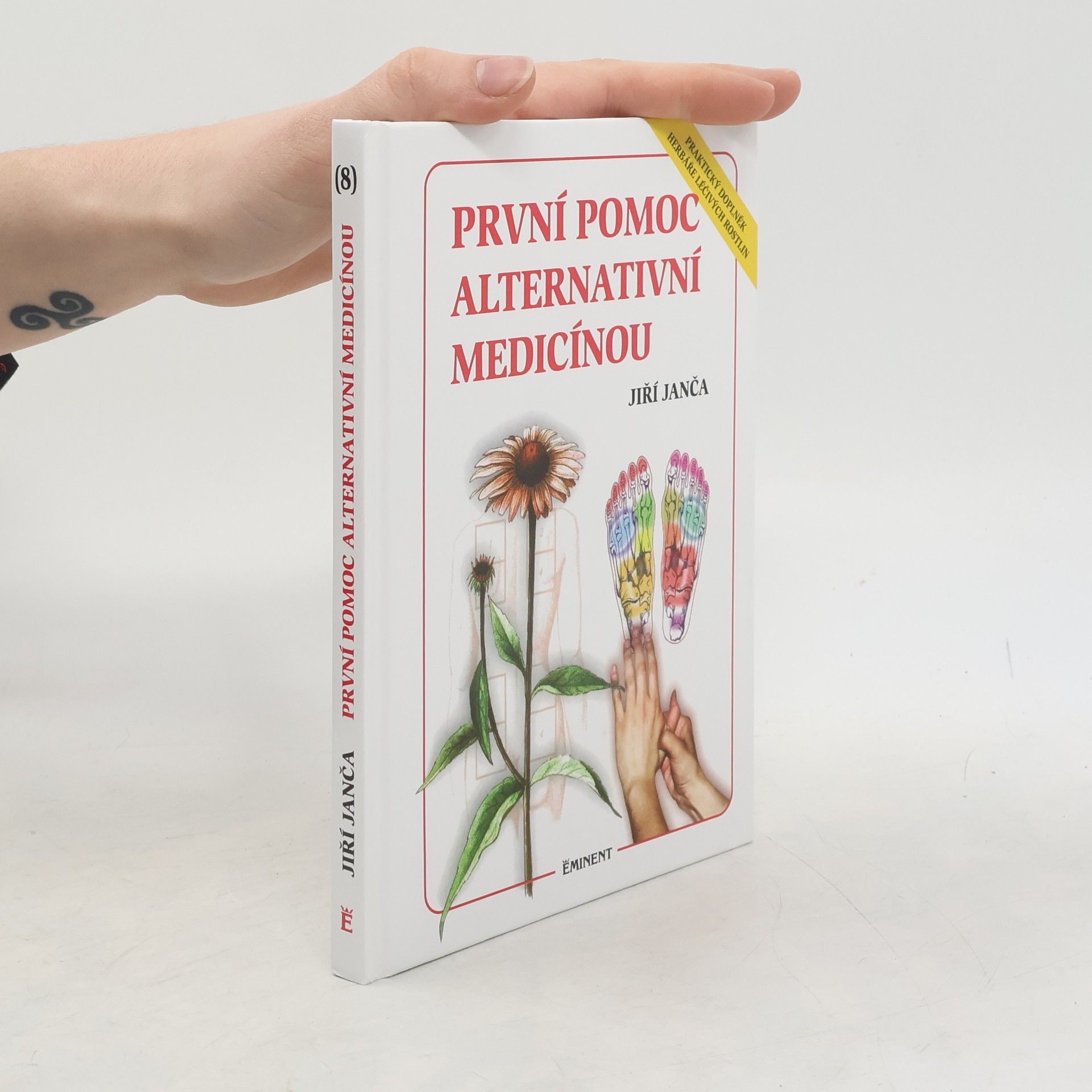 Jiří Janča První pomoc alternativní medicínou