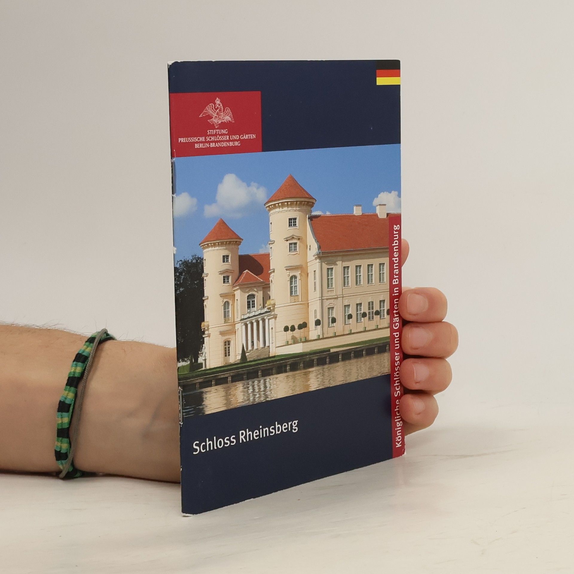 Detlef Fuchs Königliche Schlösser in Berlin, Potsdam und Brandenburg: Schloss Rheinsberg