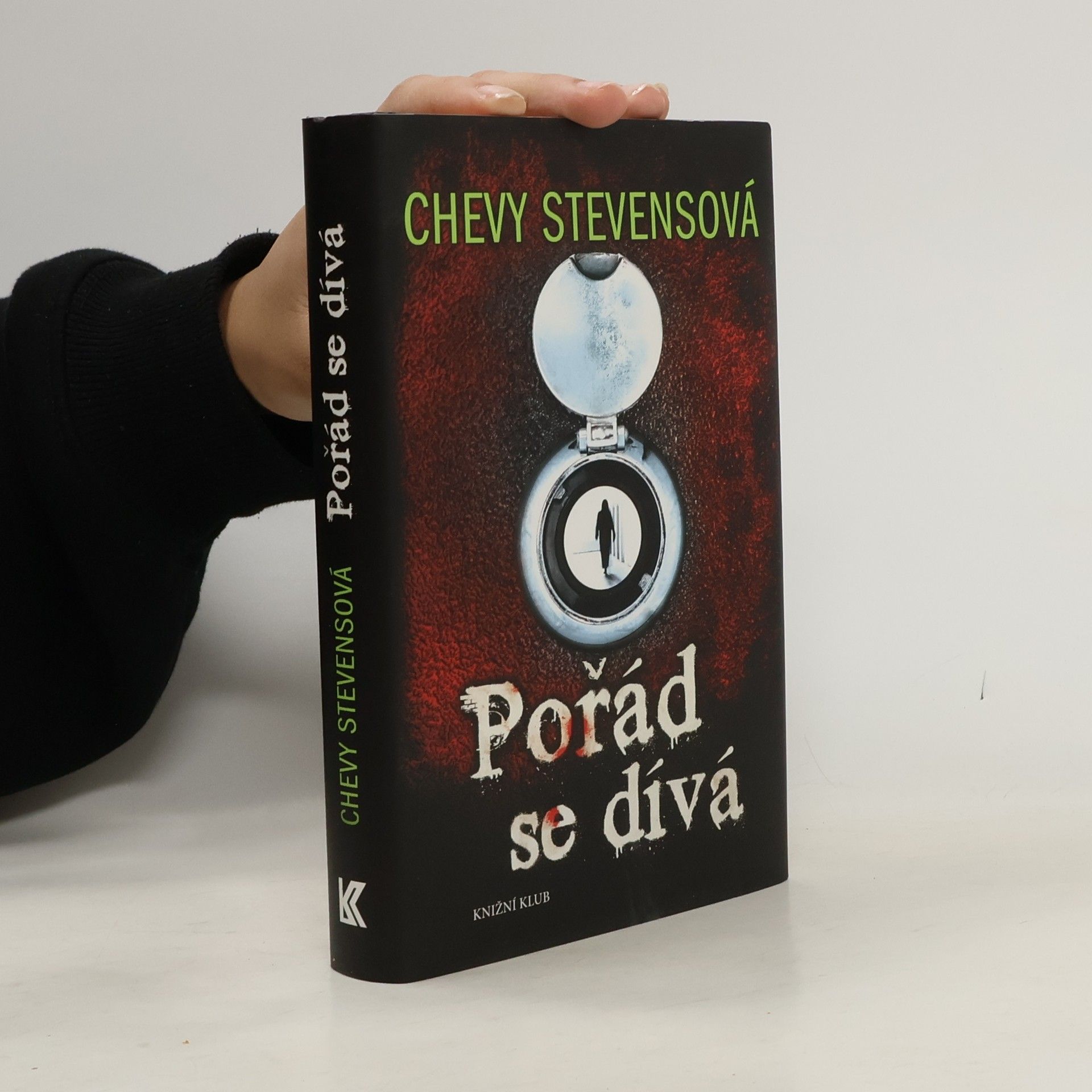 Chevy Stevens Pořád se dívá