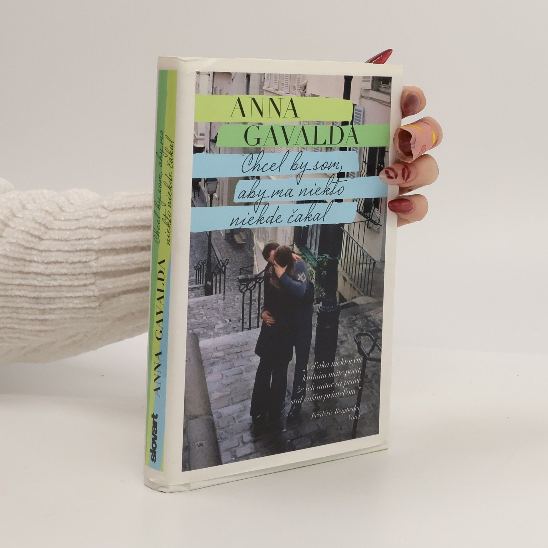 Anna Gavalda Chcel by som, aby ma niekto niekde čakal