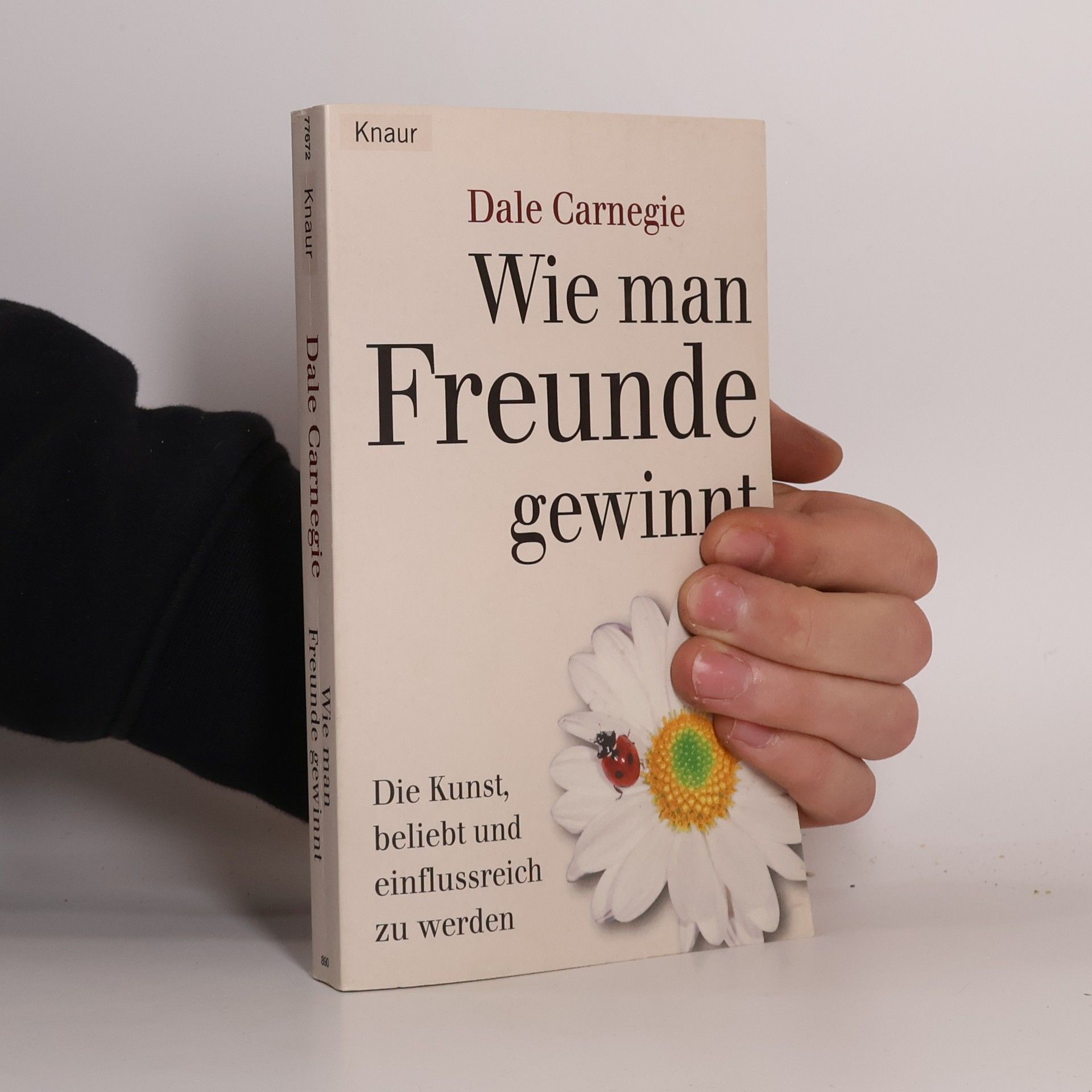 Dale Carnegie Wie man Freunde gewinnt
