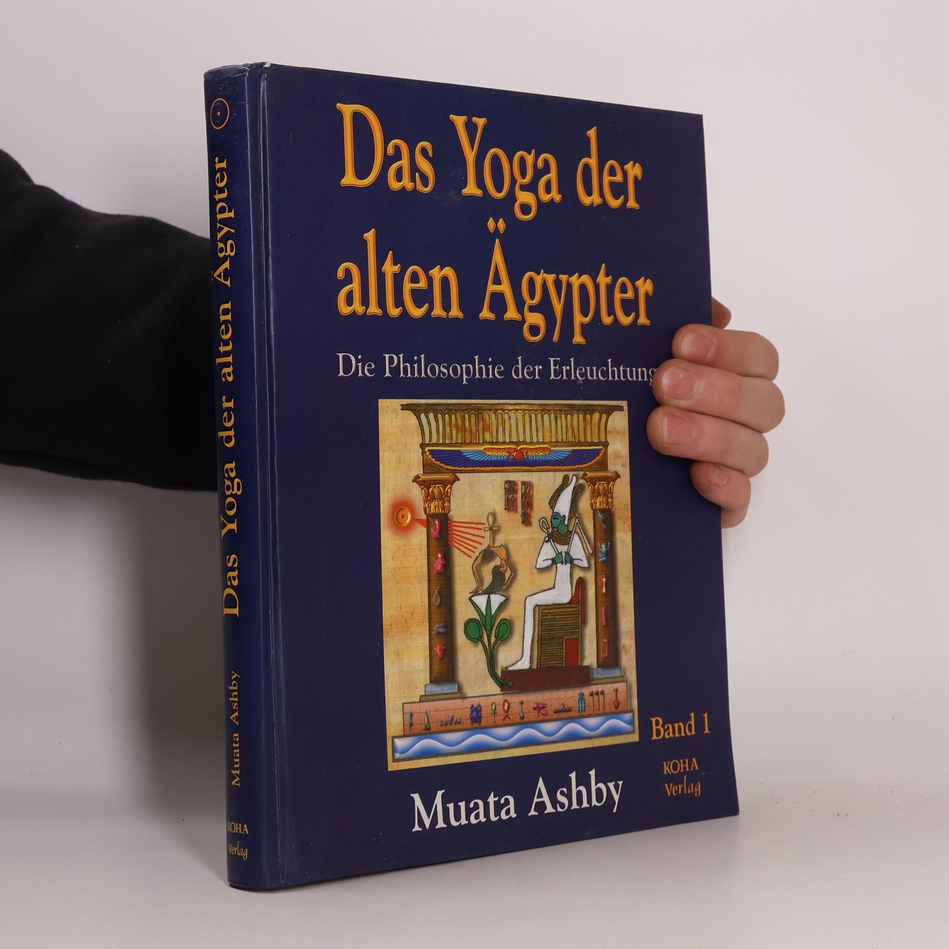 Muata Ashby Das Yoga der alten Ägypter