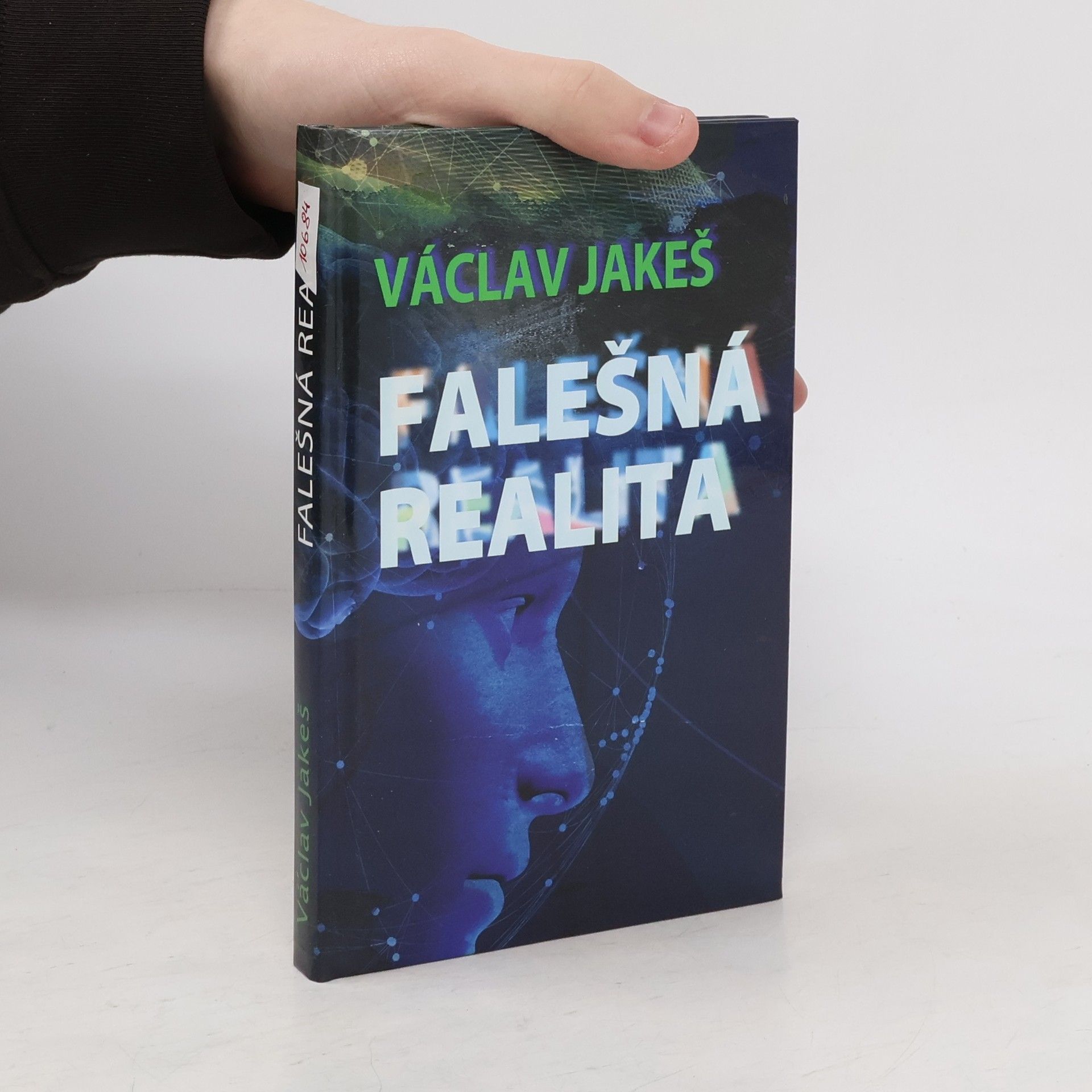 Václav Jakeš Falešná realita