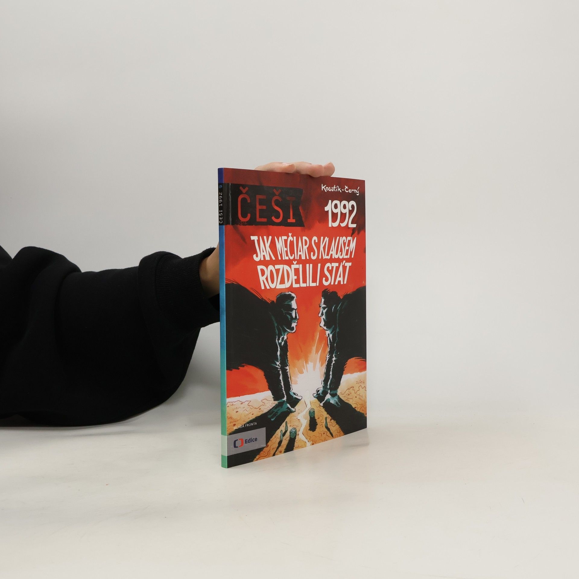 Pavel Kosatík Češi 1992. Jak Mečiar s Klausem rozdělili stát
