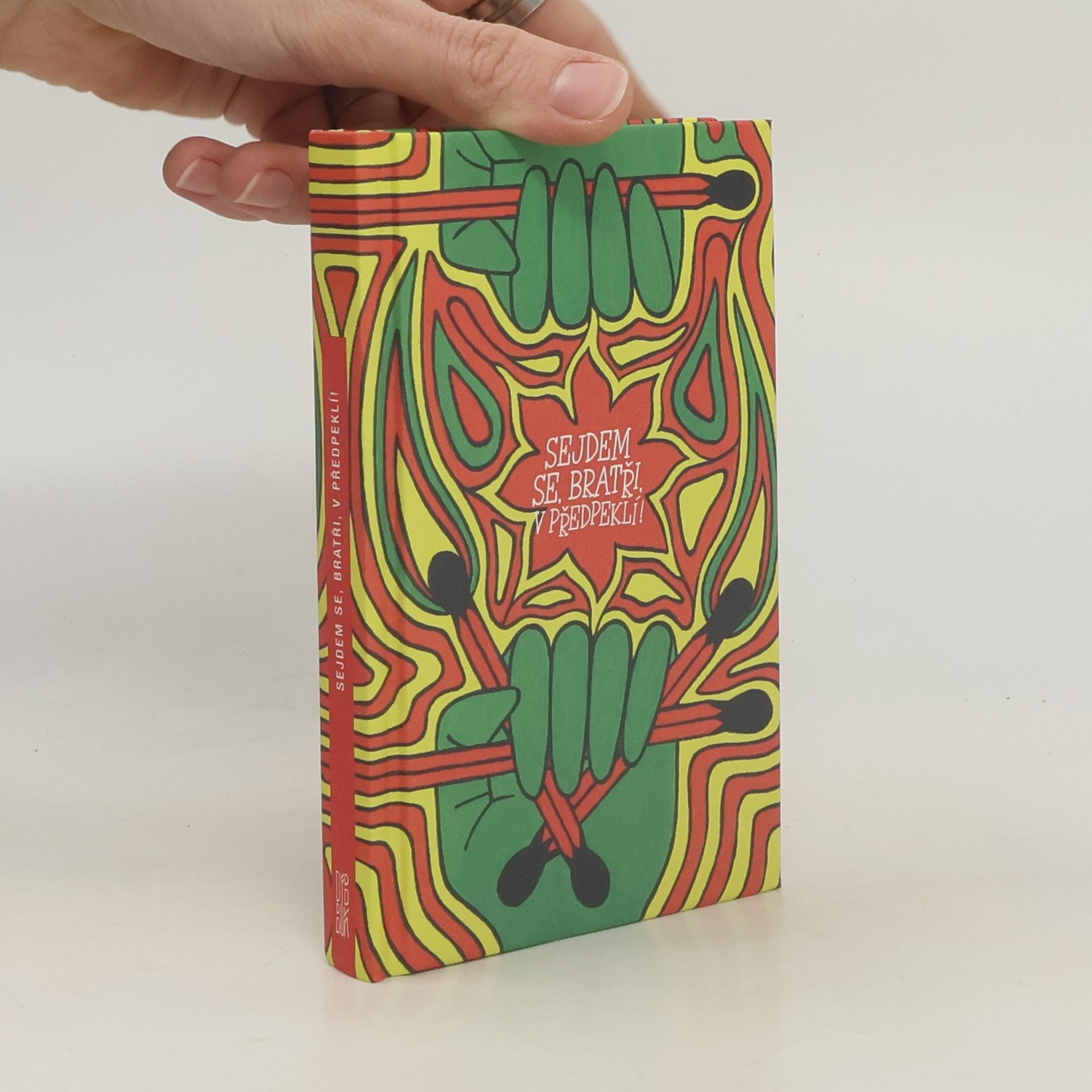 Autores varios Sejdem se, bratři, v předpeklí! Česká anarchistická a sociální poezie