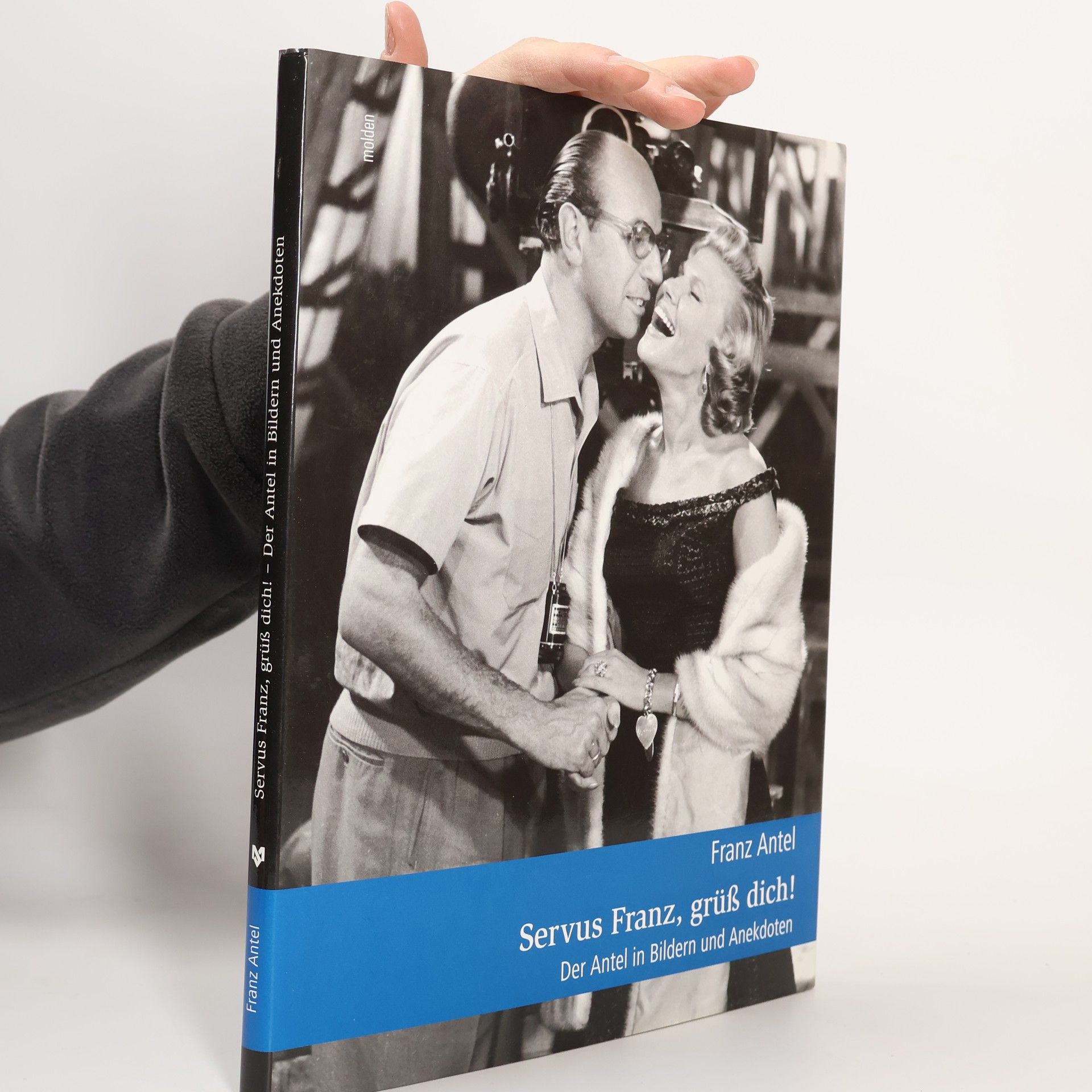 Franz Antel "Servus Franz, grüß dich!"