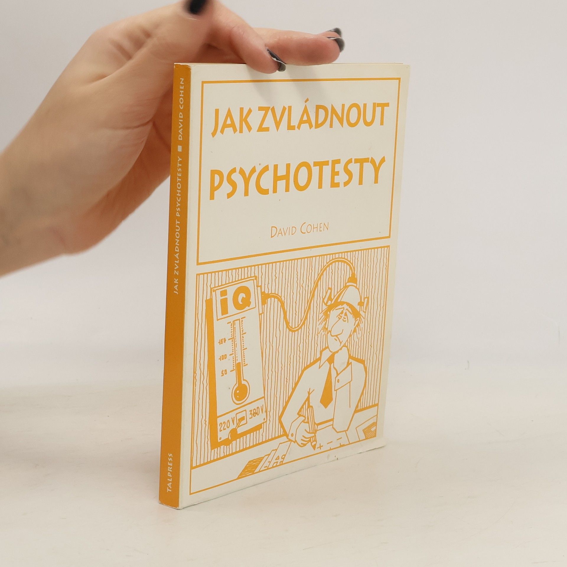 David Cohen Jak zvládnout psychotesty