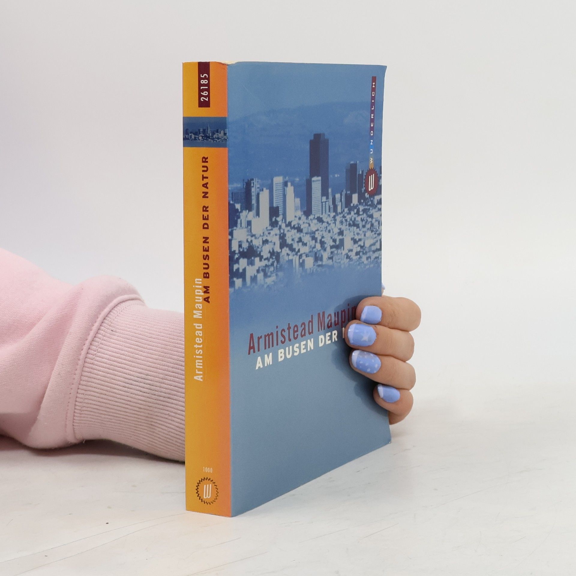 Armistead Maupin Am Busen der Natur