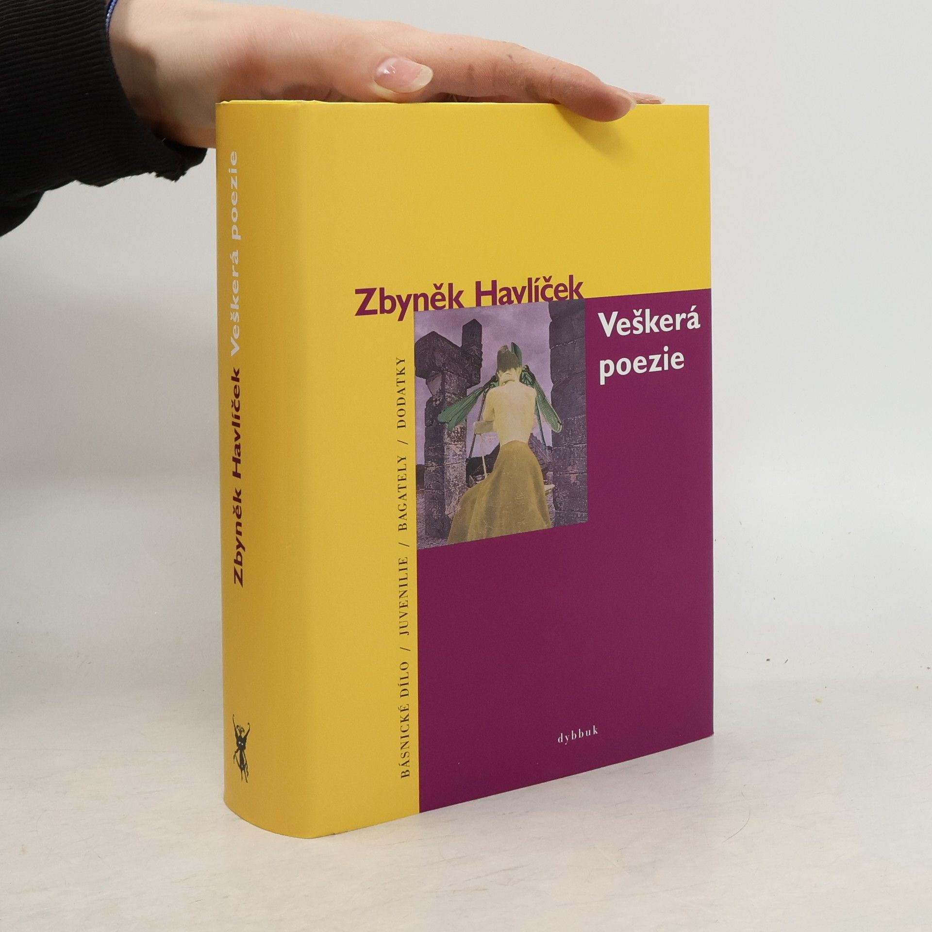Zbyněk Havlíček Veškerá poezie: Básnické dílo, juvenilie, bagately a dodatky