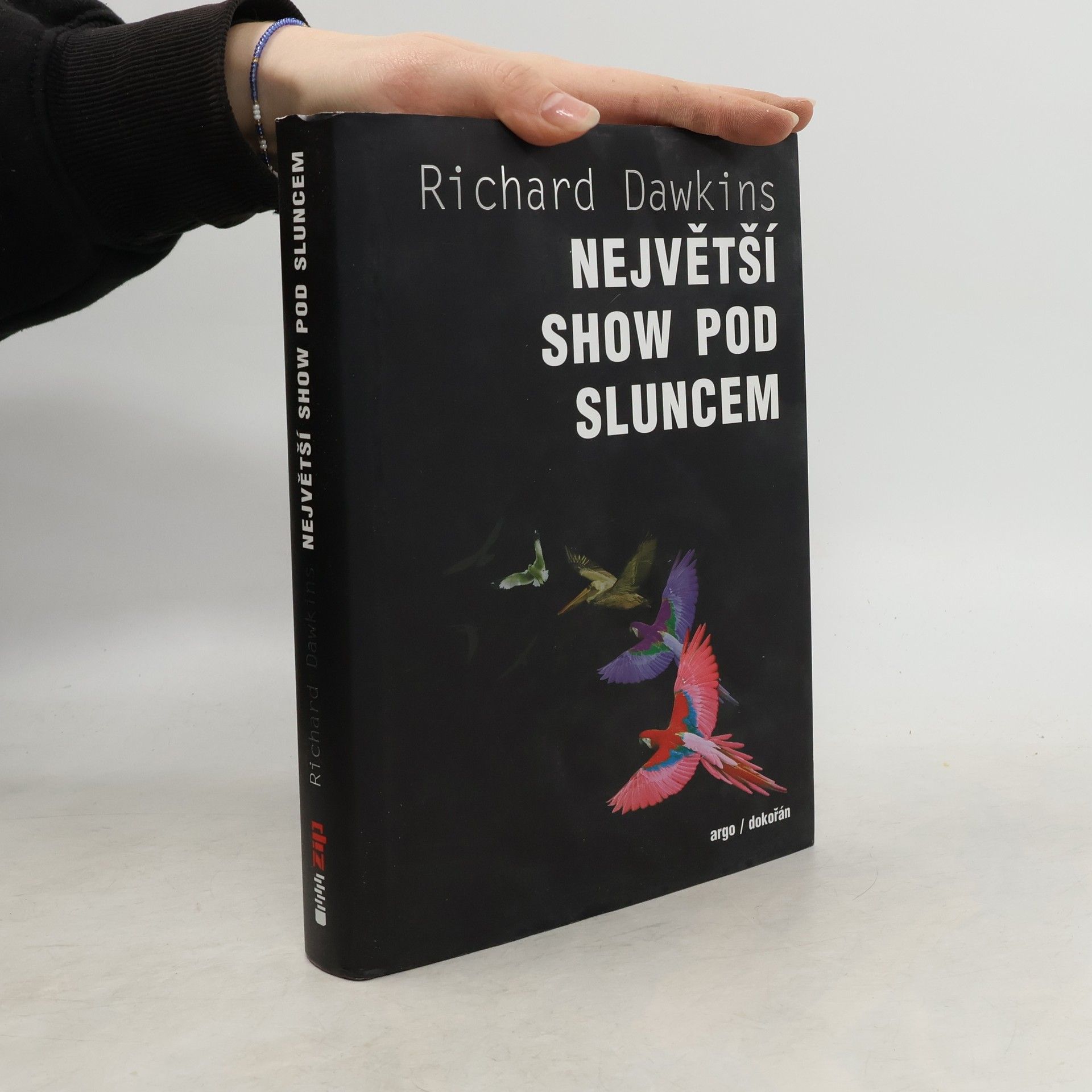 Richard Dawkins Největší show pod Sluncem: Důkazy evoluce