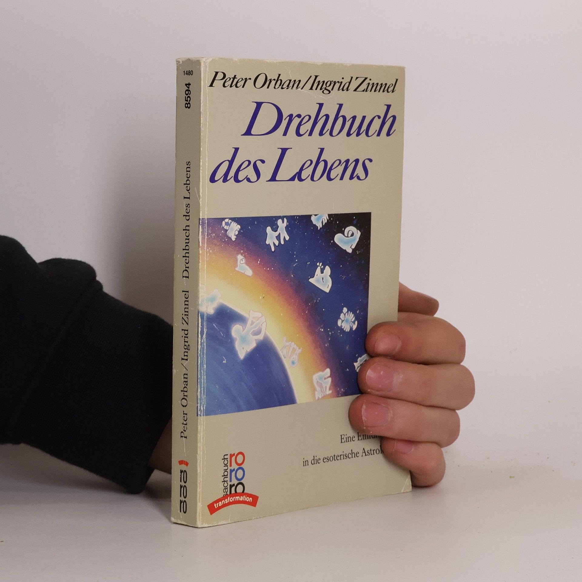 Peter Orban Drehbuch des Lebens: Eine Einf¨¨ührung in die esoterische Astrologie