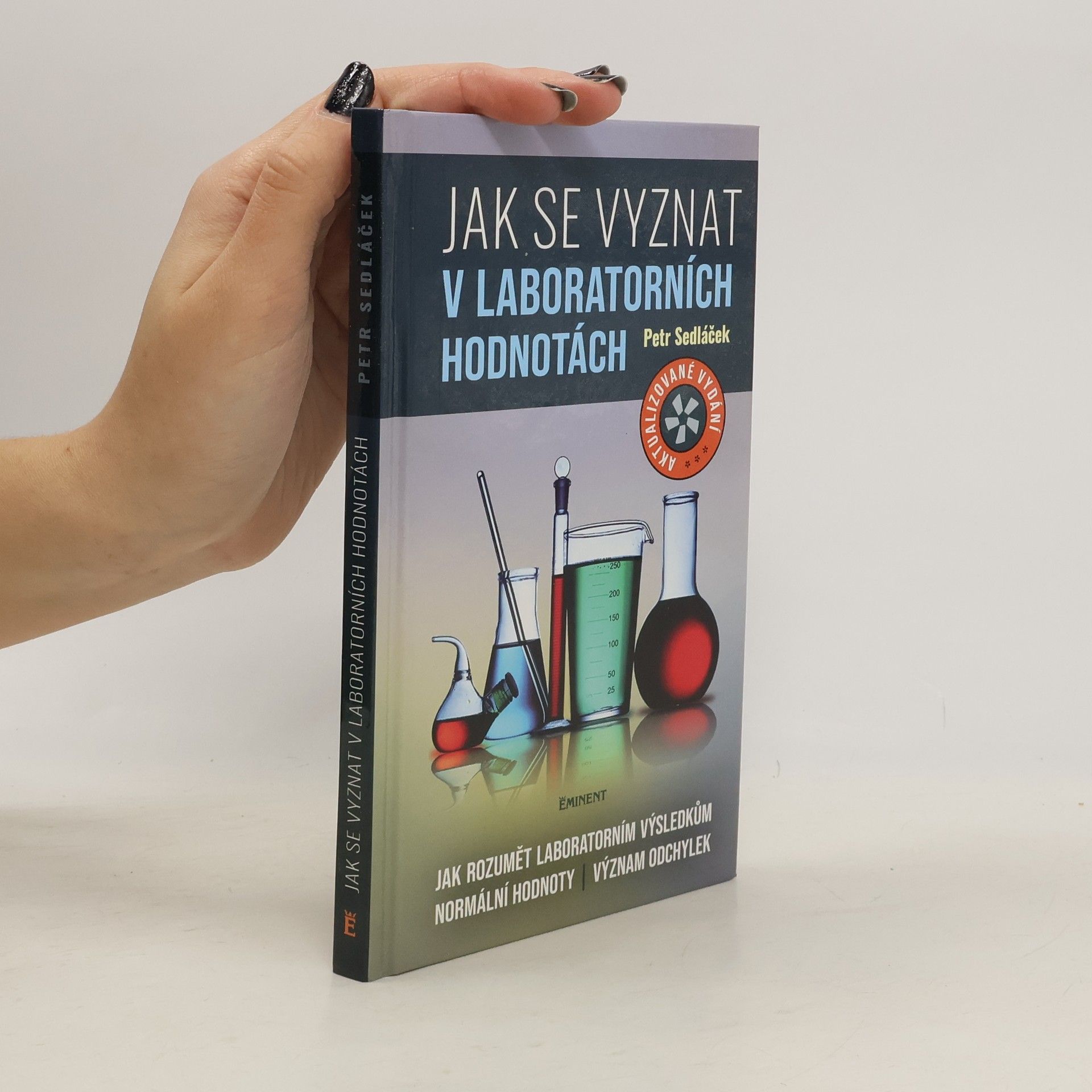 Petr Sedláček Jak se vyznat v laboratorních hodnotách