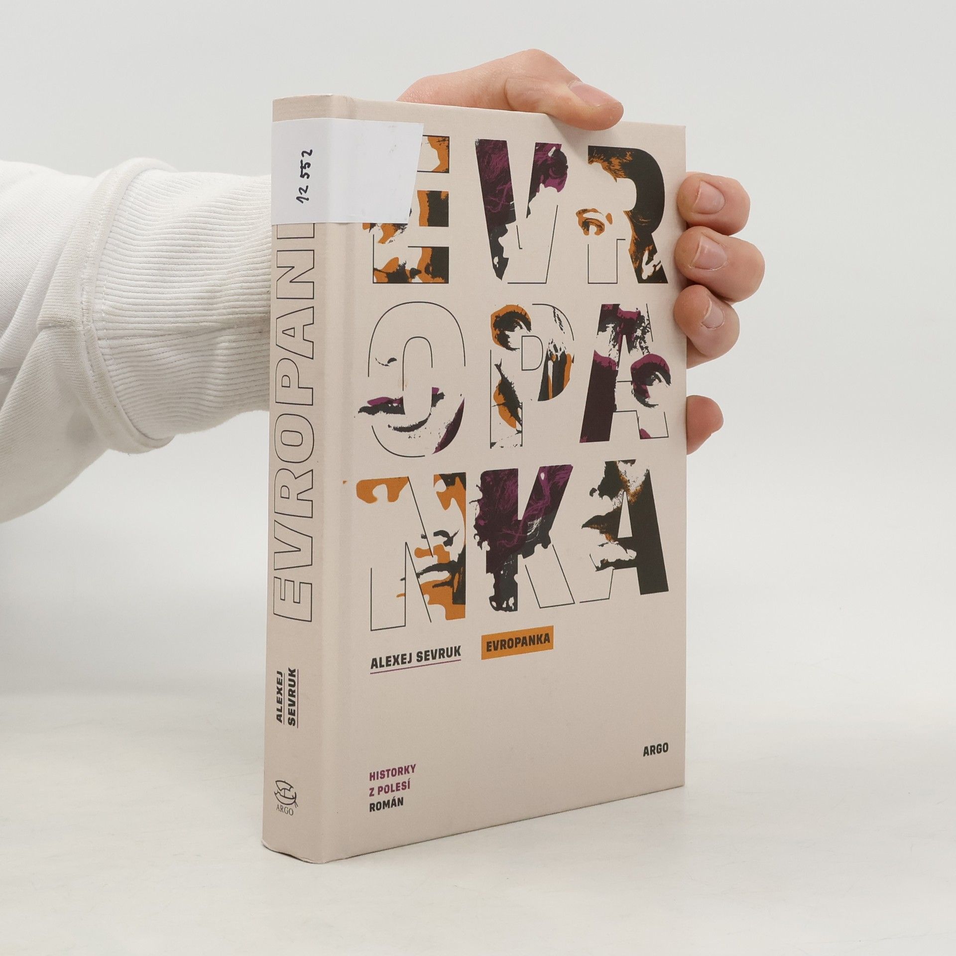 Alexej Sevruk Evropanka : historky z Polesí