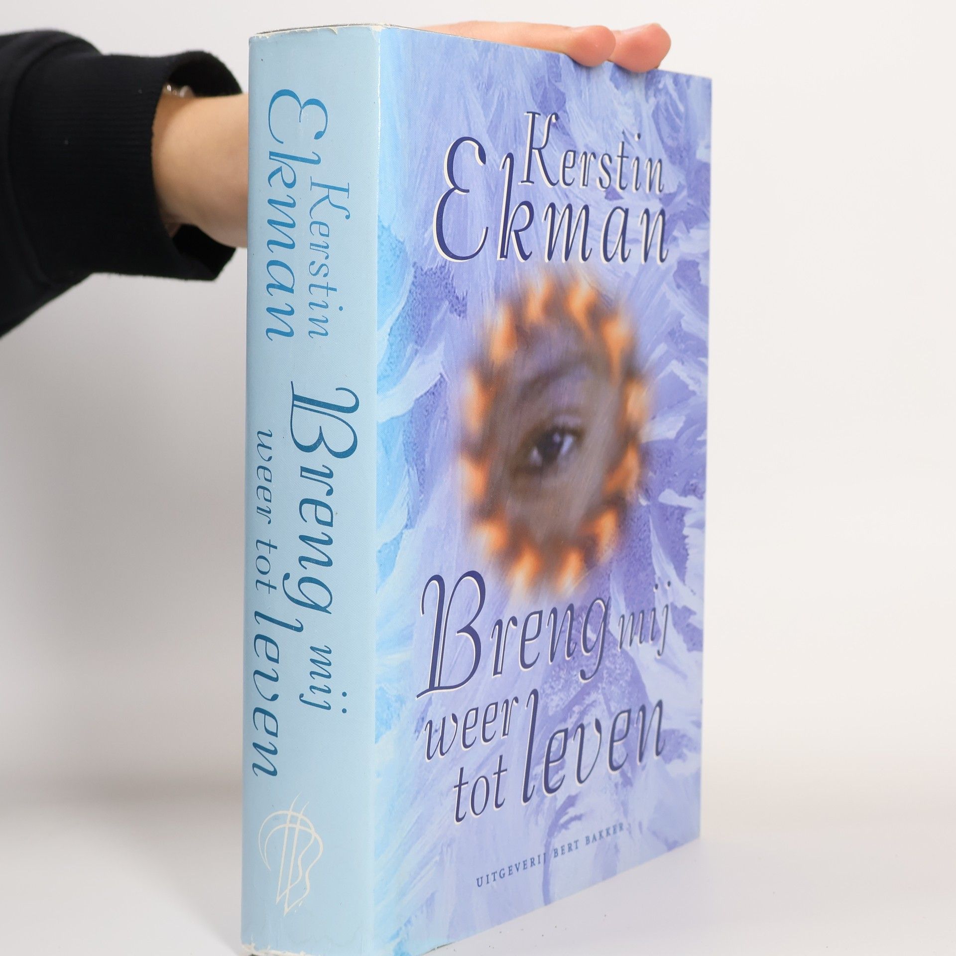 Kerstin Ekman Breng mij weer tot leven