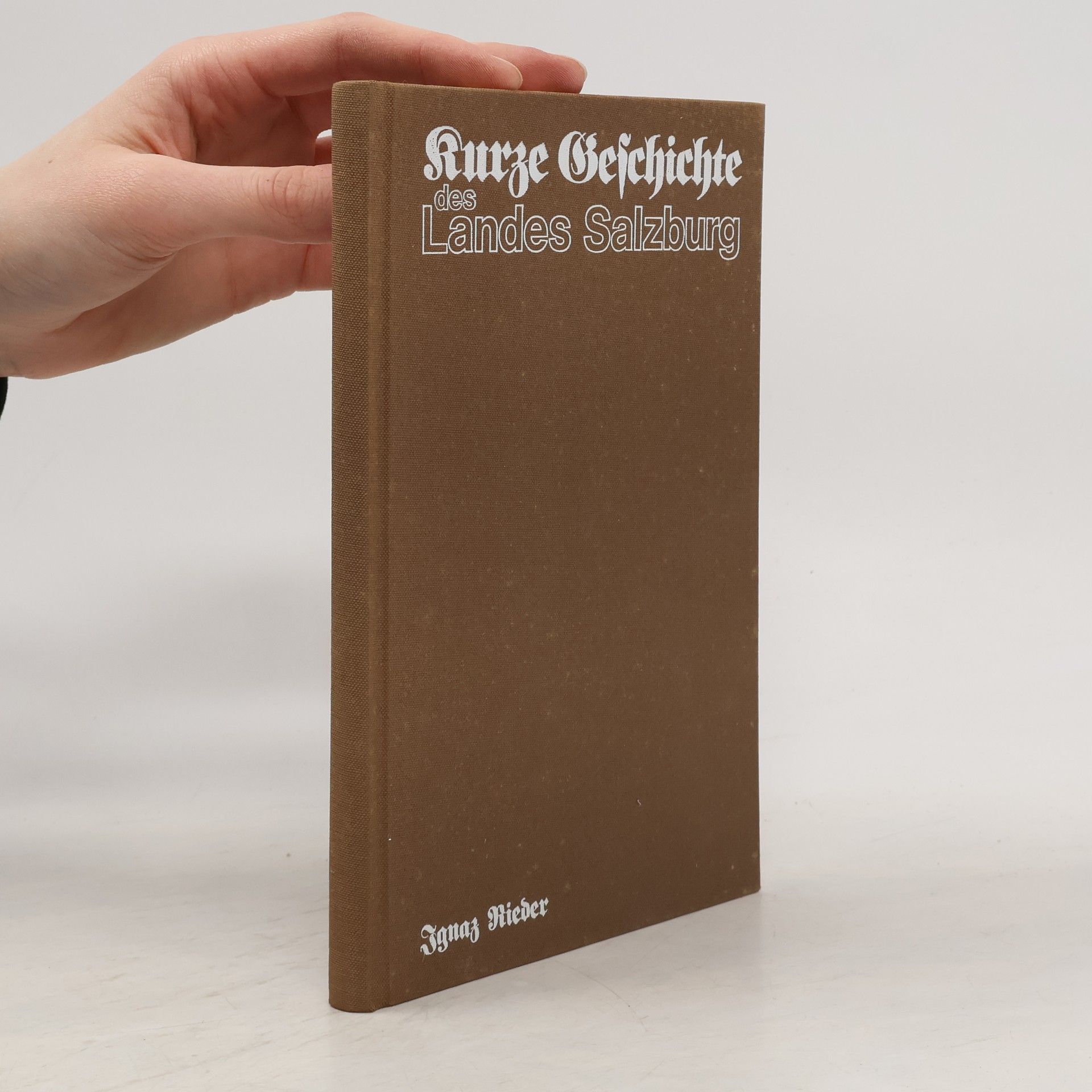 Johanna Riedl Kurze Geschichte des Landes Salzburg