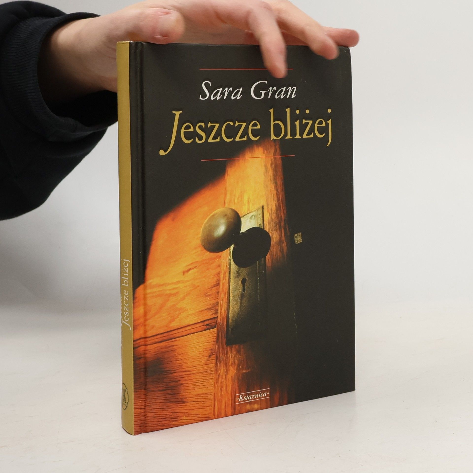 Sara Gran Jeszcze bliżej