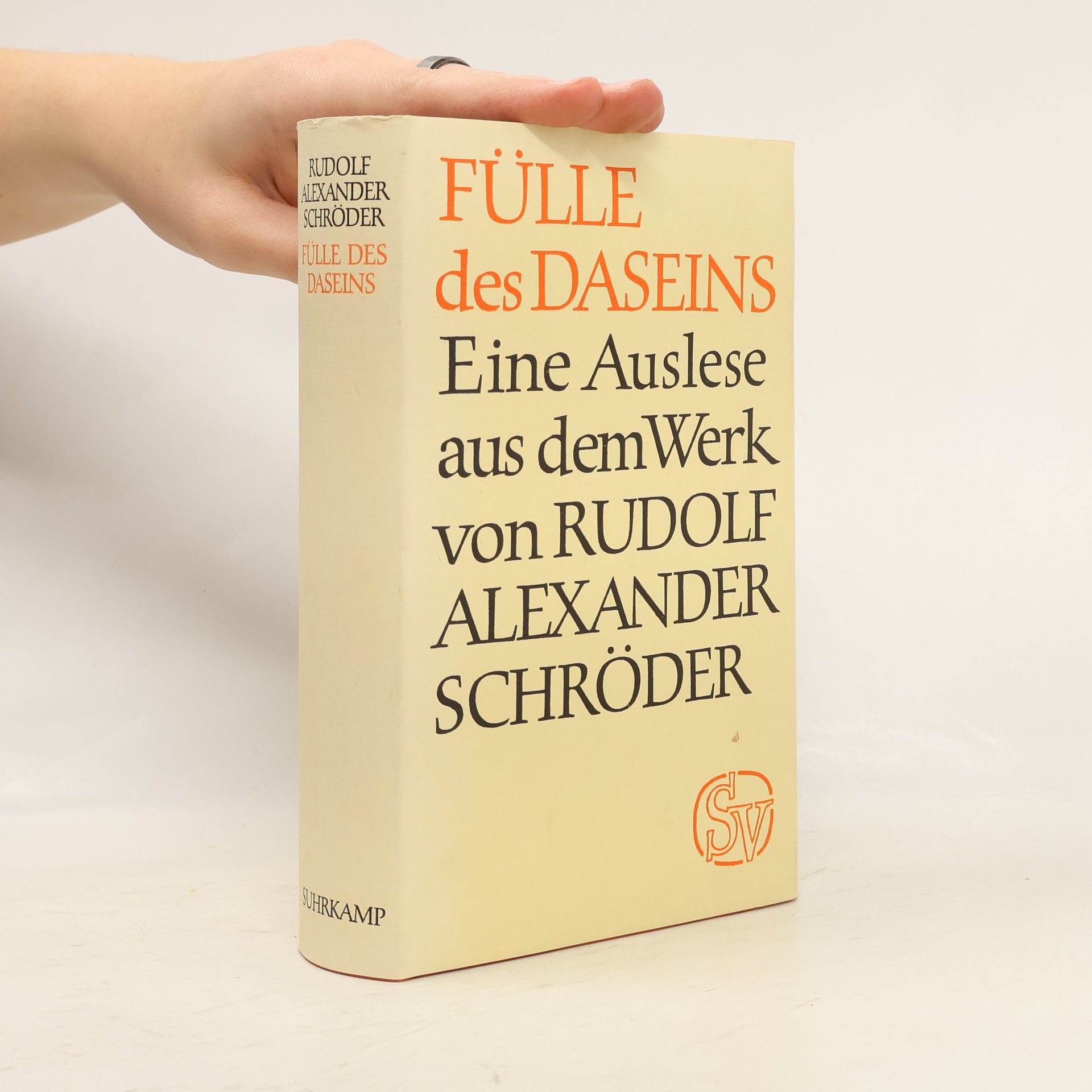 Fülle des Daseins. Eine Auslese aus dem Werk