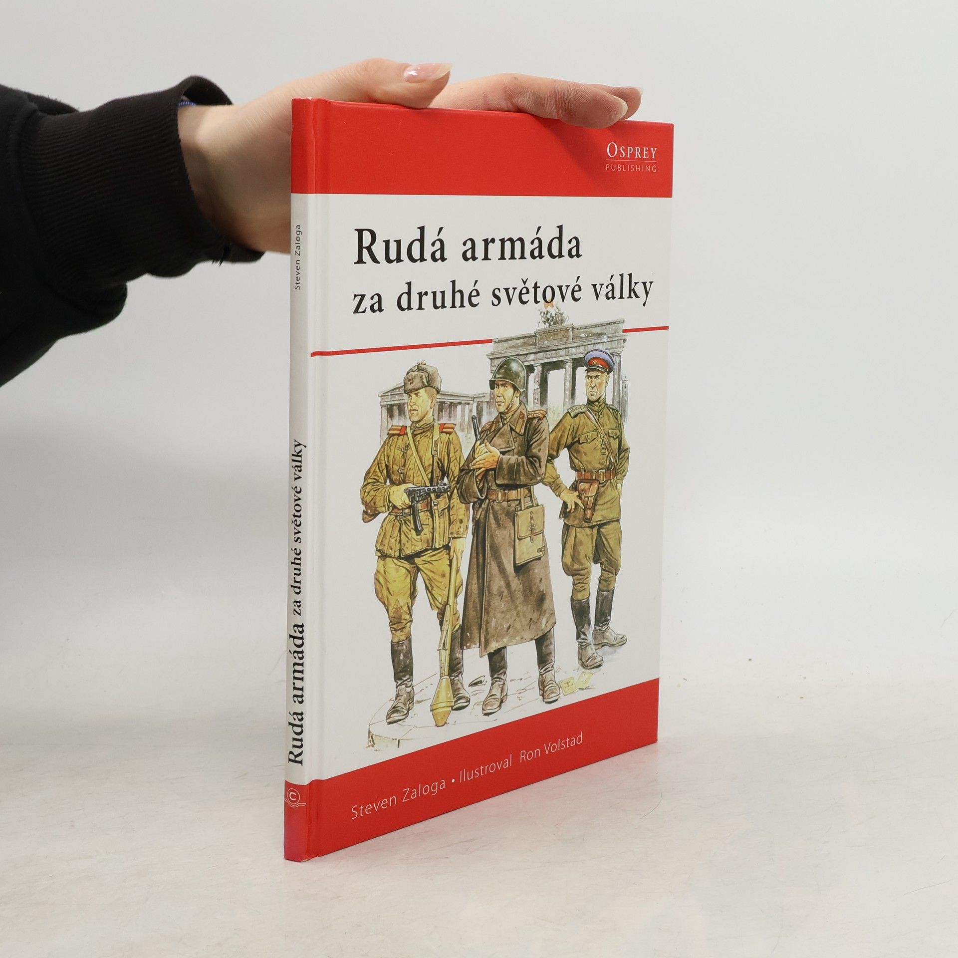 Steven Zaloga Rudá armáda za druhé světové války