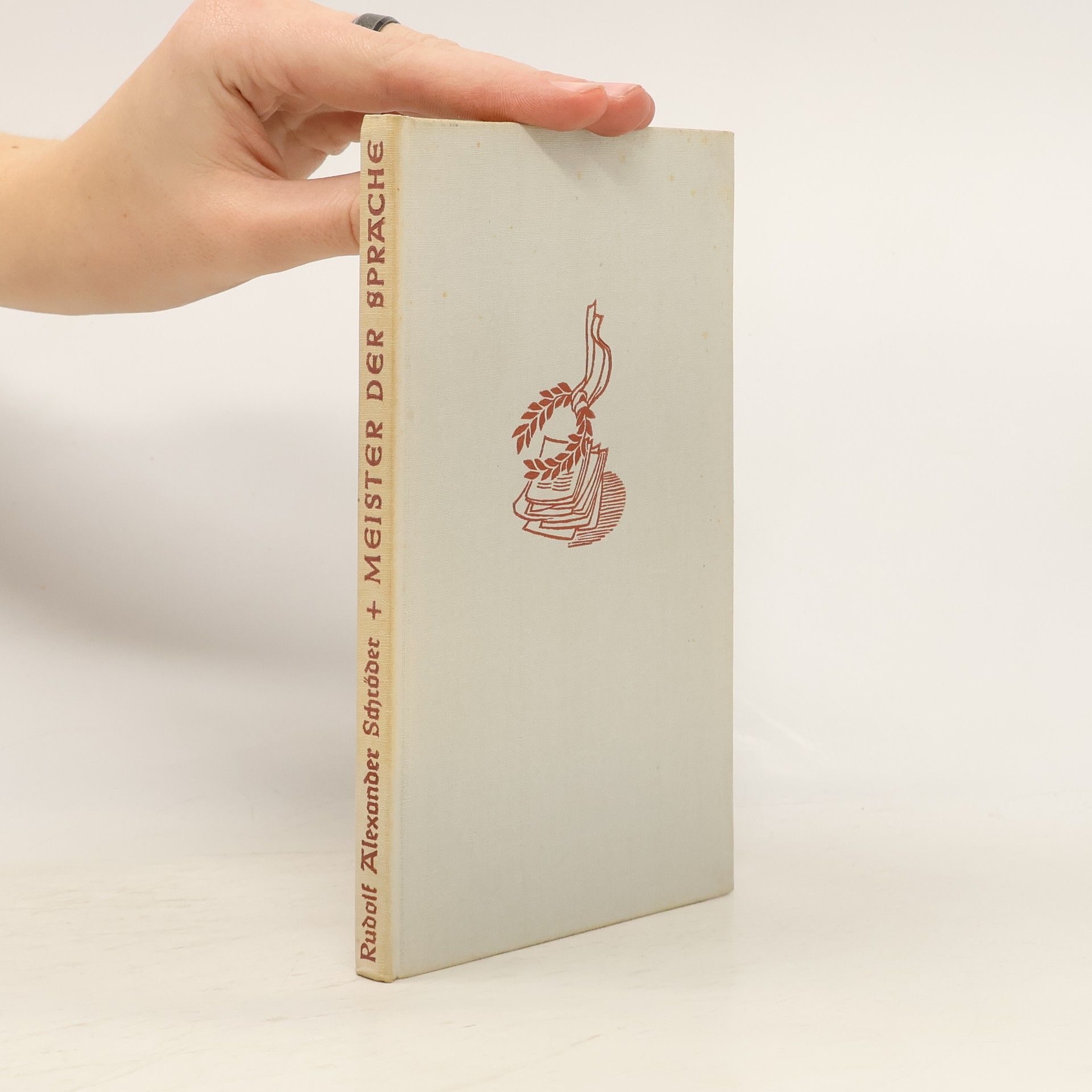 Rudolf Alexander Schröder Meister der Sprache