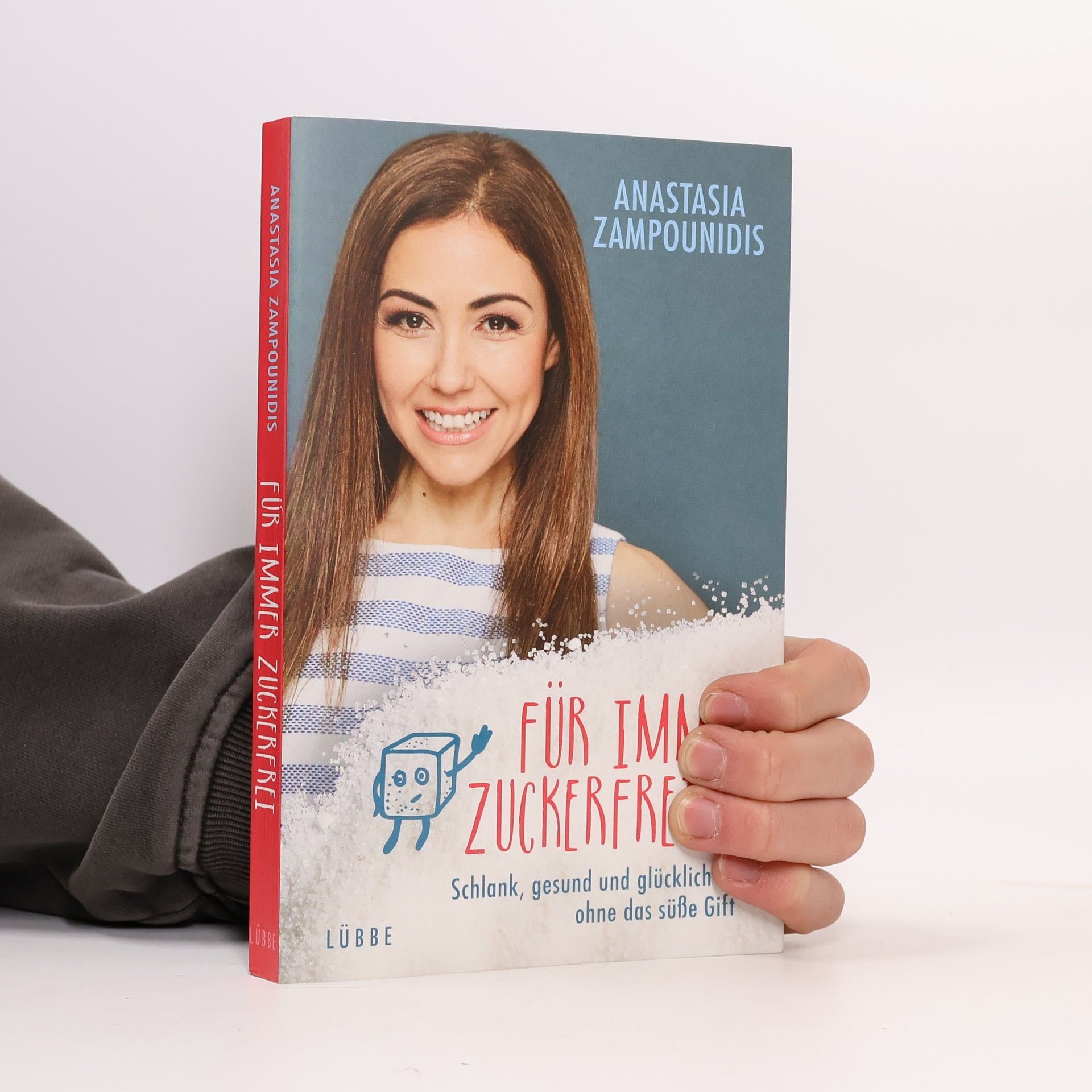 Anastasia Zampounidis Für immer zuckerfrei
