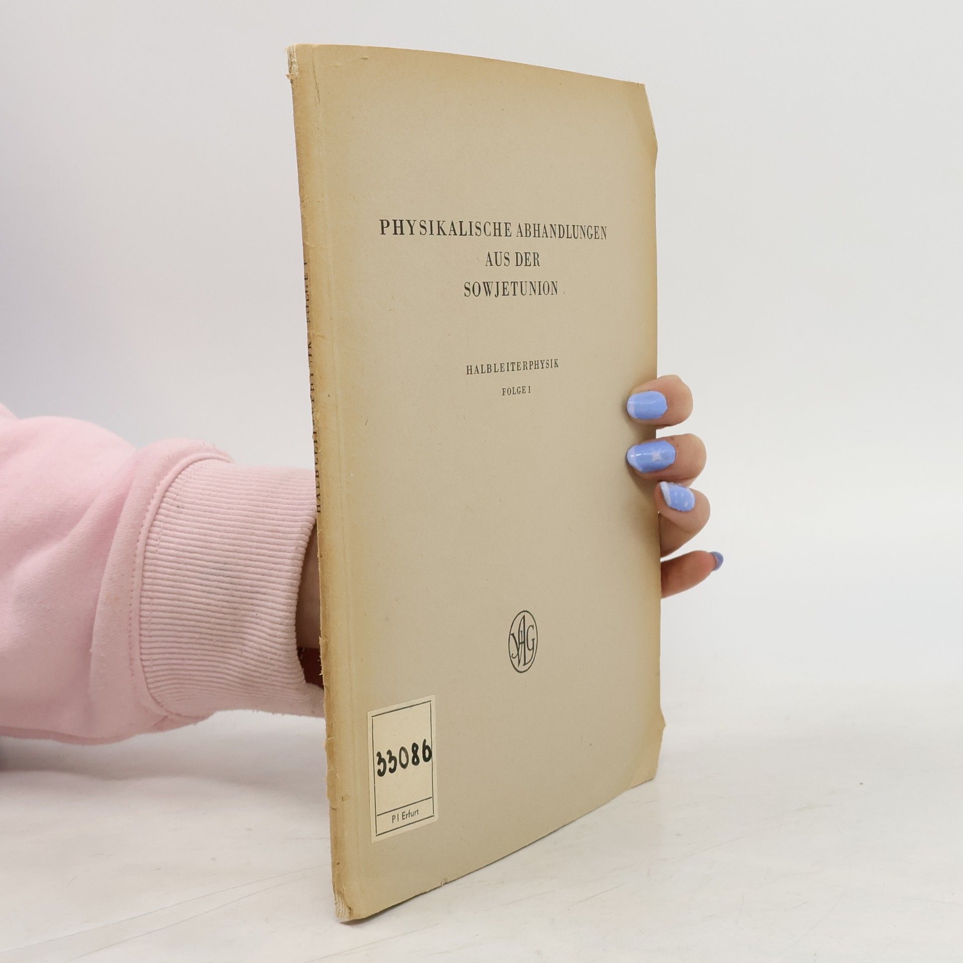 Autorenkollektiv Physikalische Abhandlungen aus der Sowjetunion