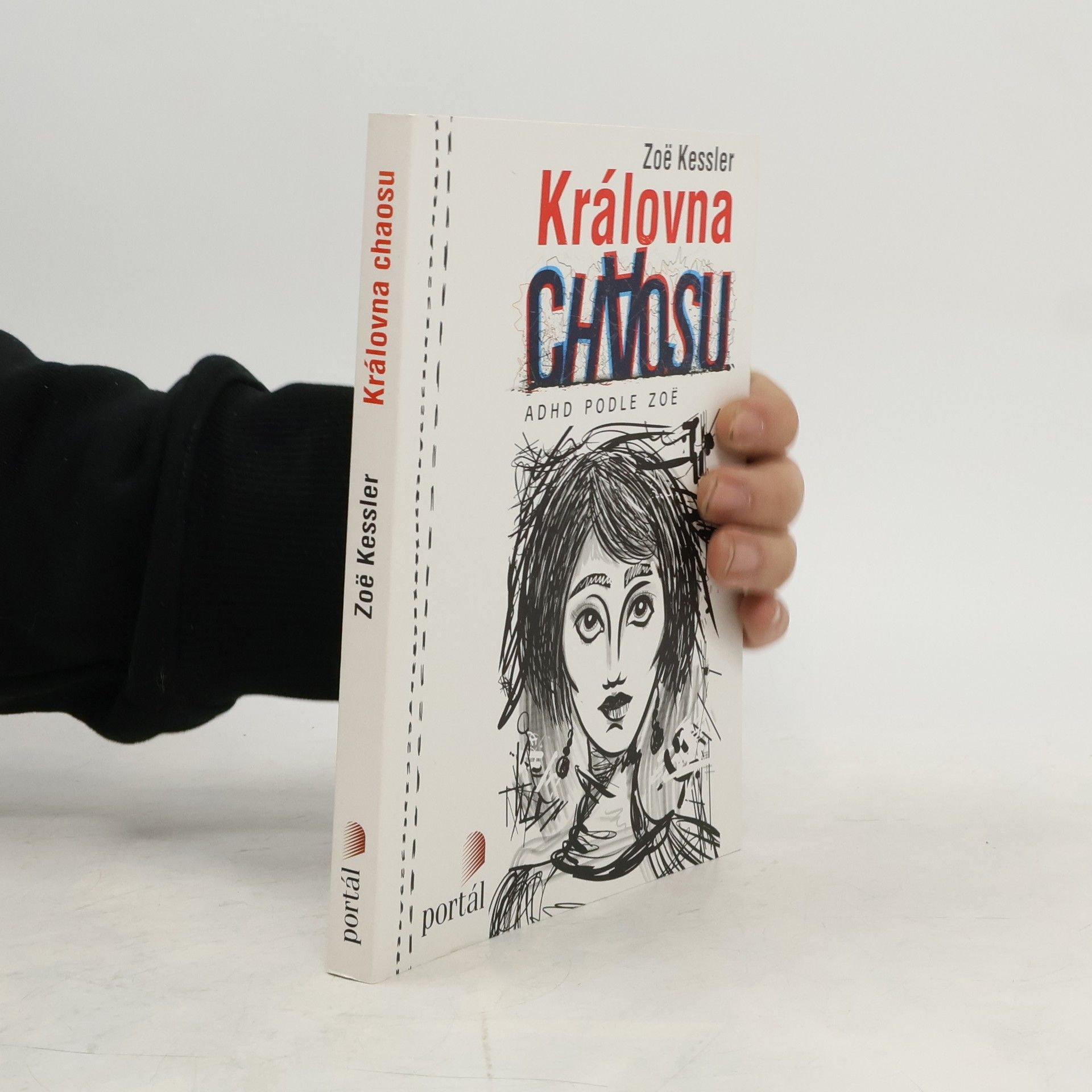 Zoë Kessler Královna chaosu: ADHD podle Zoë