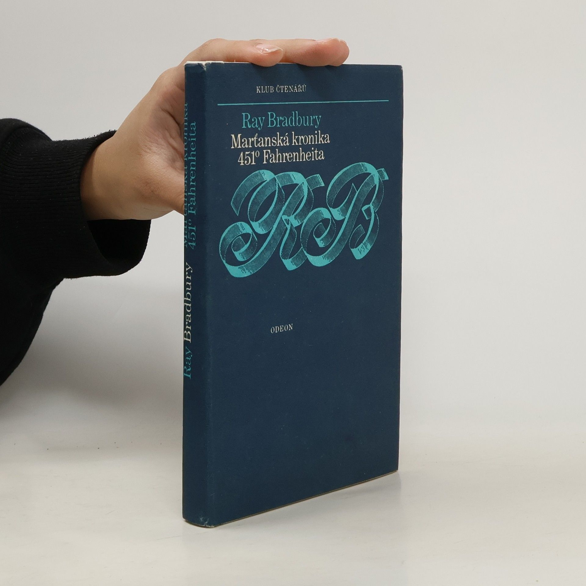 Ray Bradbury Marťanská kronika. 451° Fahrenheita