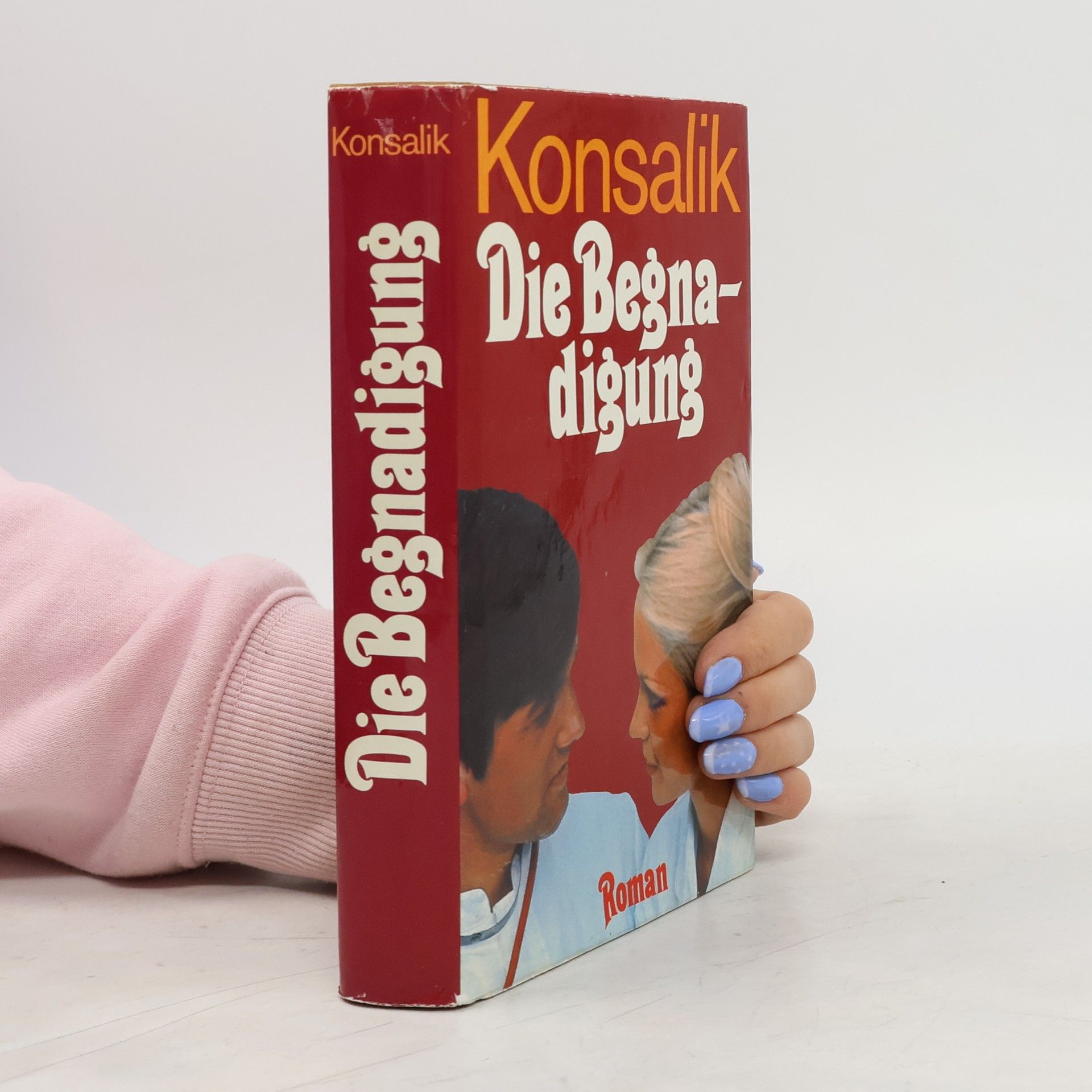 Heinz G. Konsalik Die Begnadiung